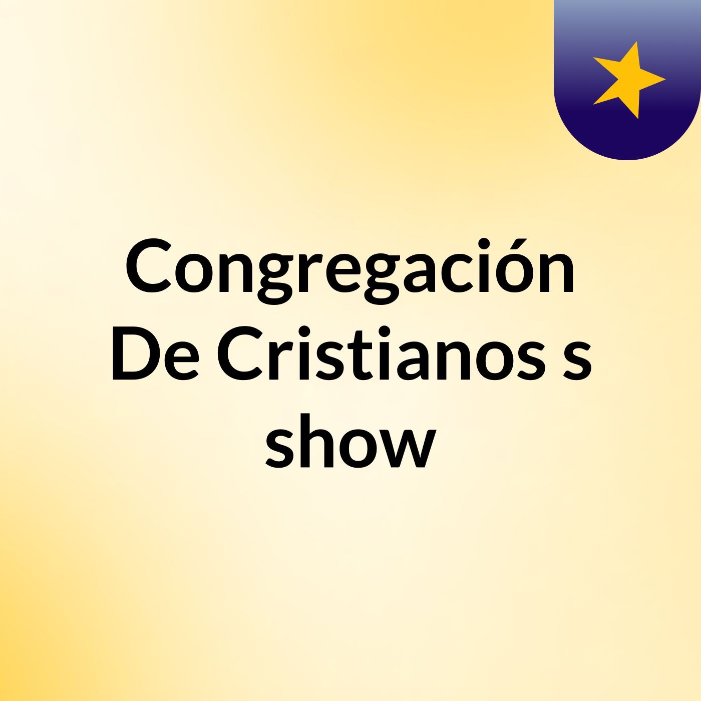 Congregación De Cristianos's show