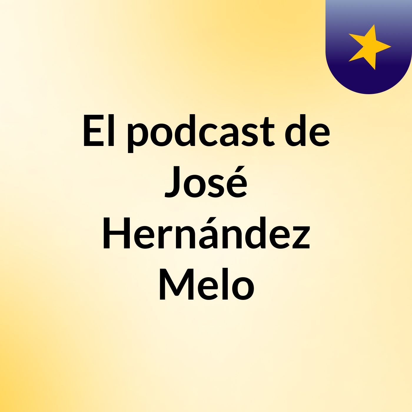 El podcast de José Hernández Melo