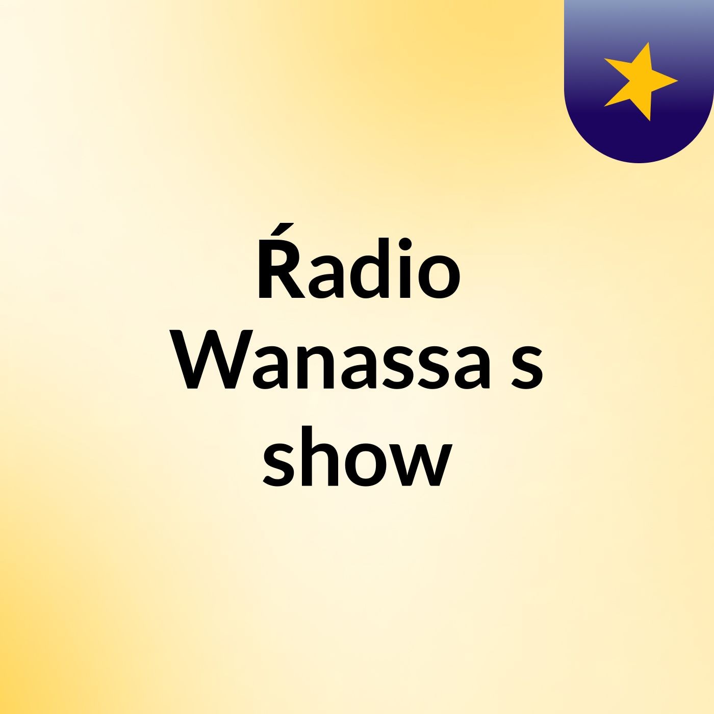 Ŕadio Wanassa's show