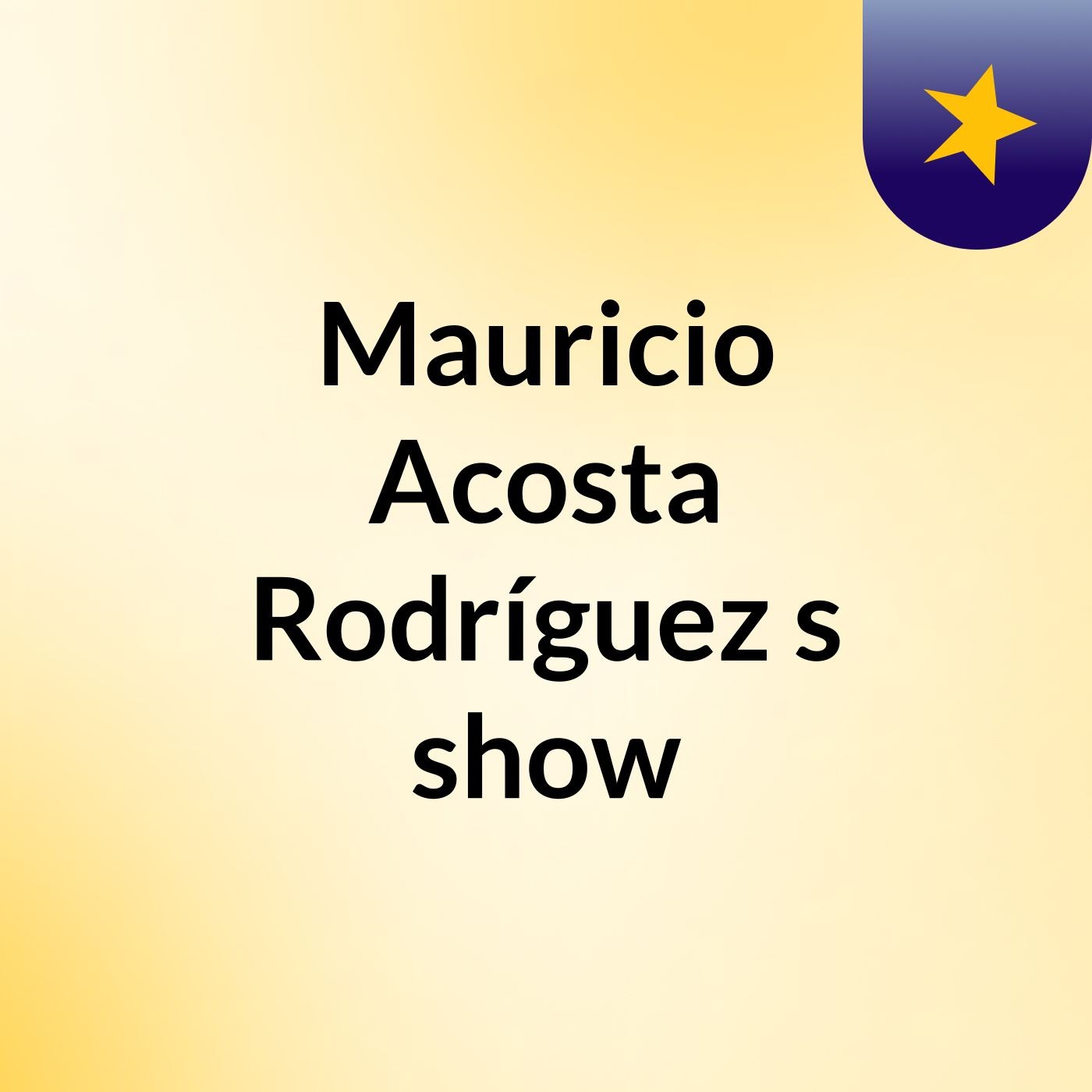 Mauricio Acosta Rodríguez's show