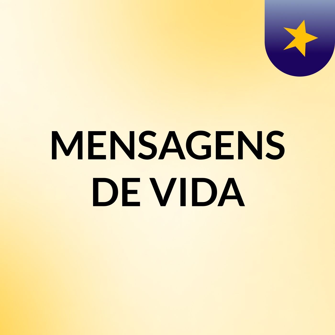 MENSAGENS DE VIDA