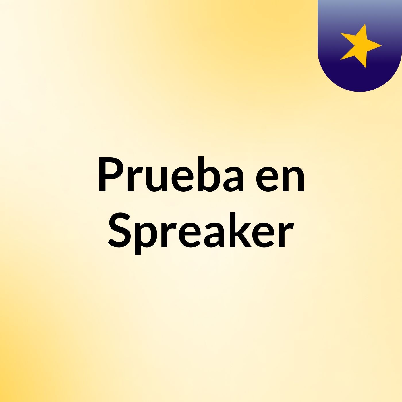 Prueba en Spreaker