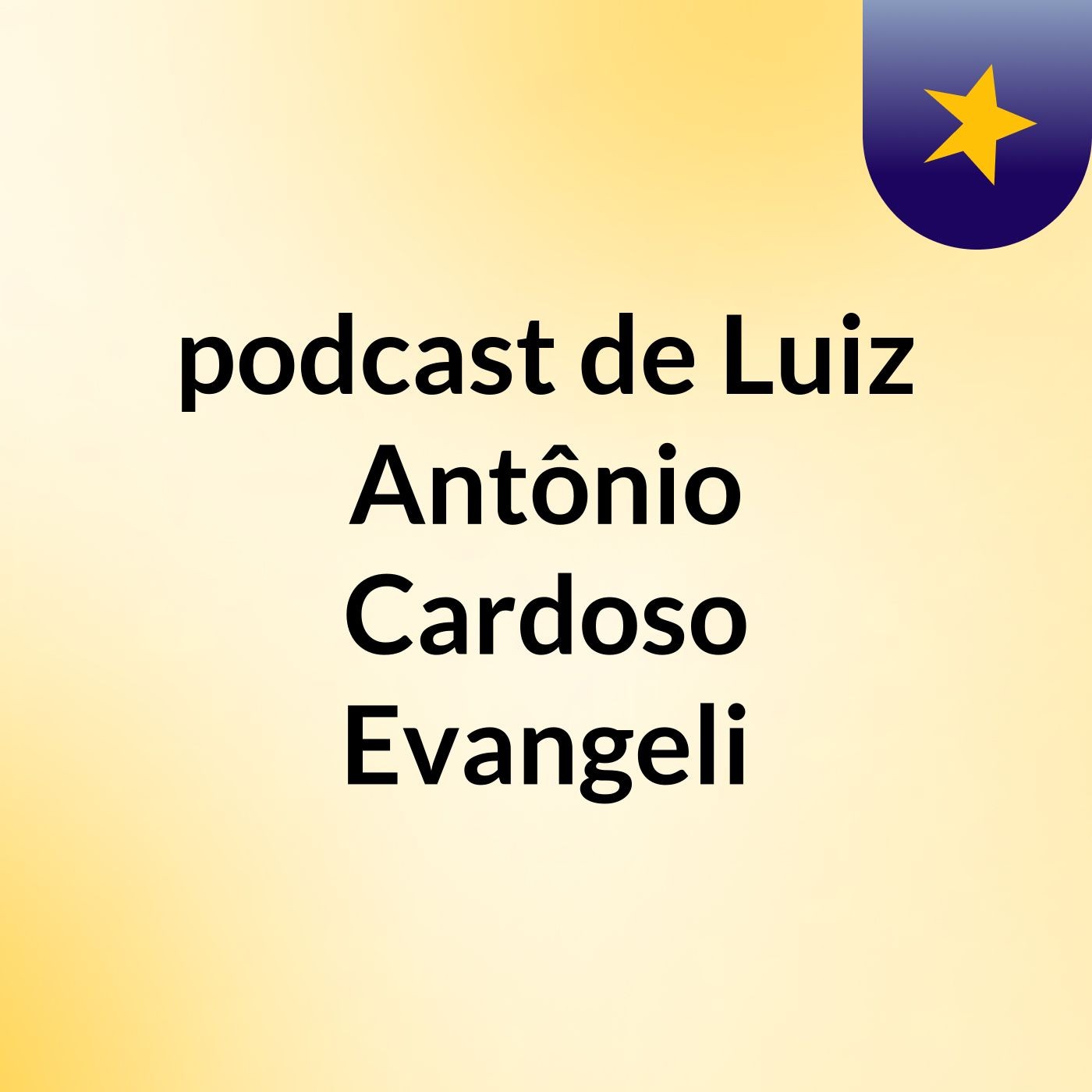 podcast de Luiz Antônio Cardoso Evangeli podcast artwork