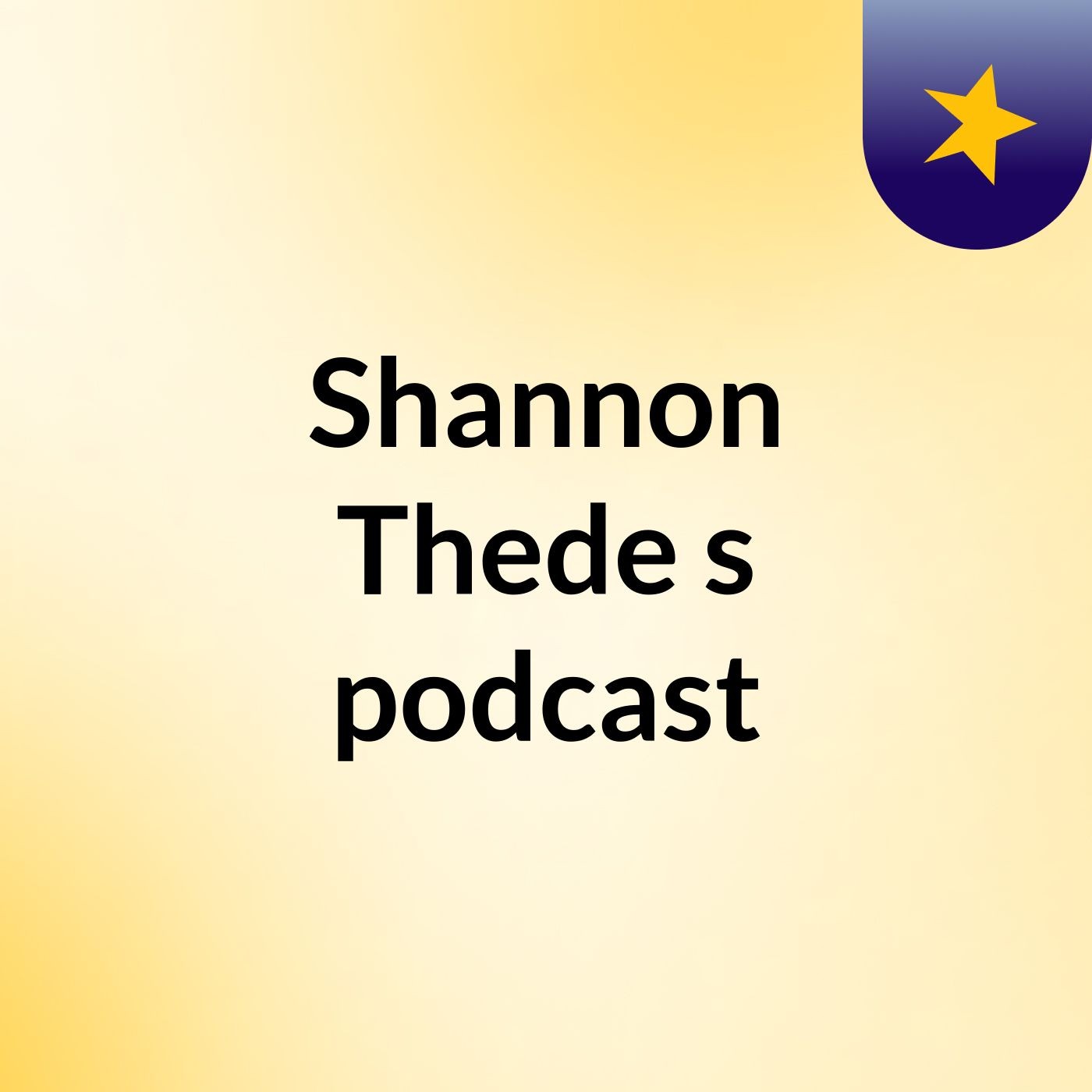 Shannon Thede's podcast