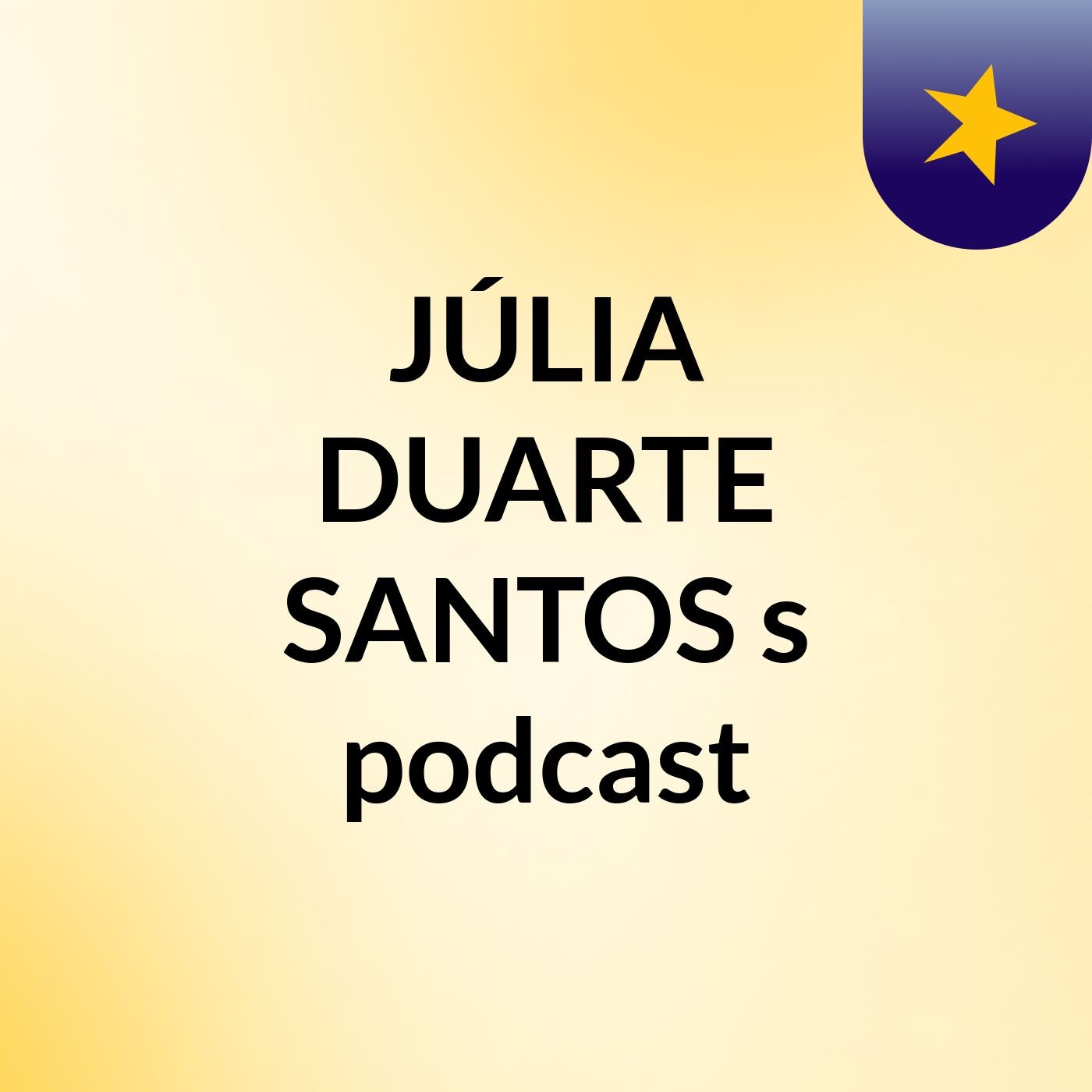 JÚLIA DUARTE SANTOS's podcast