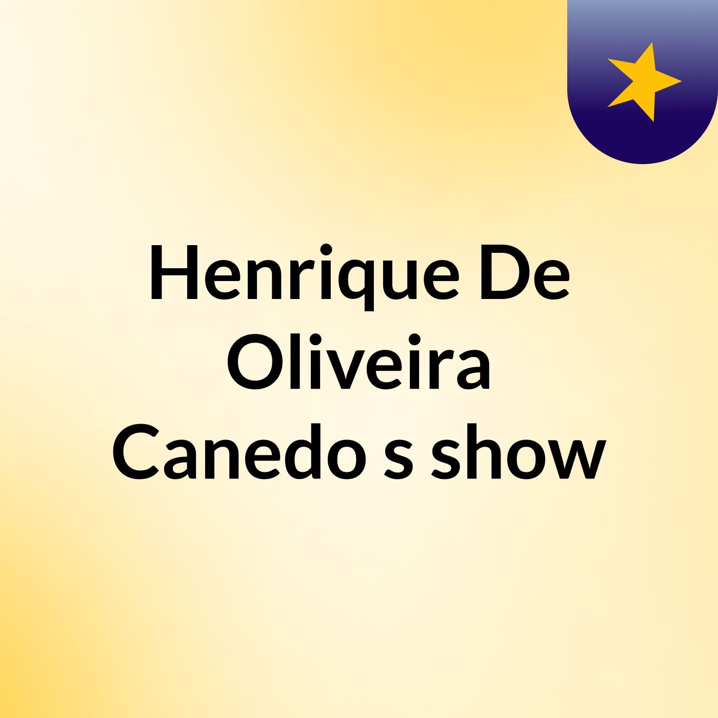Henrique De Oliveira Canedo's show