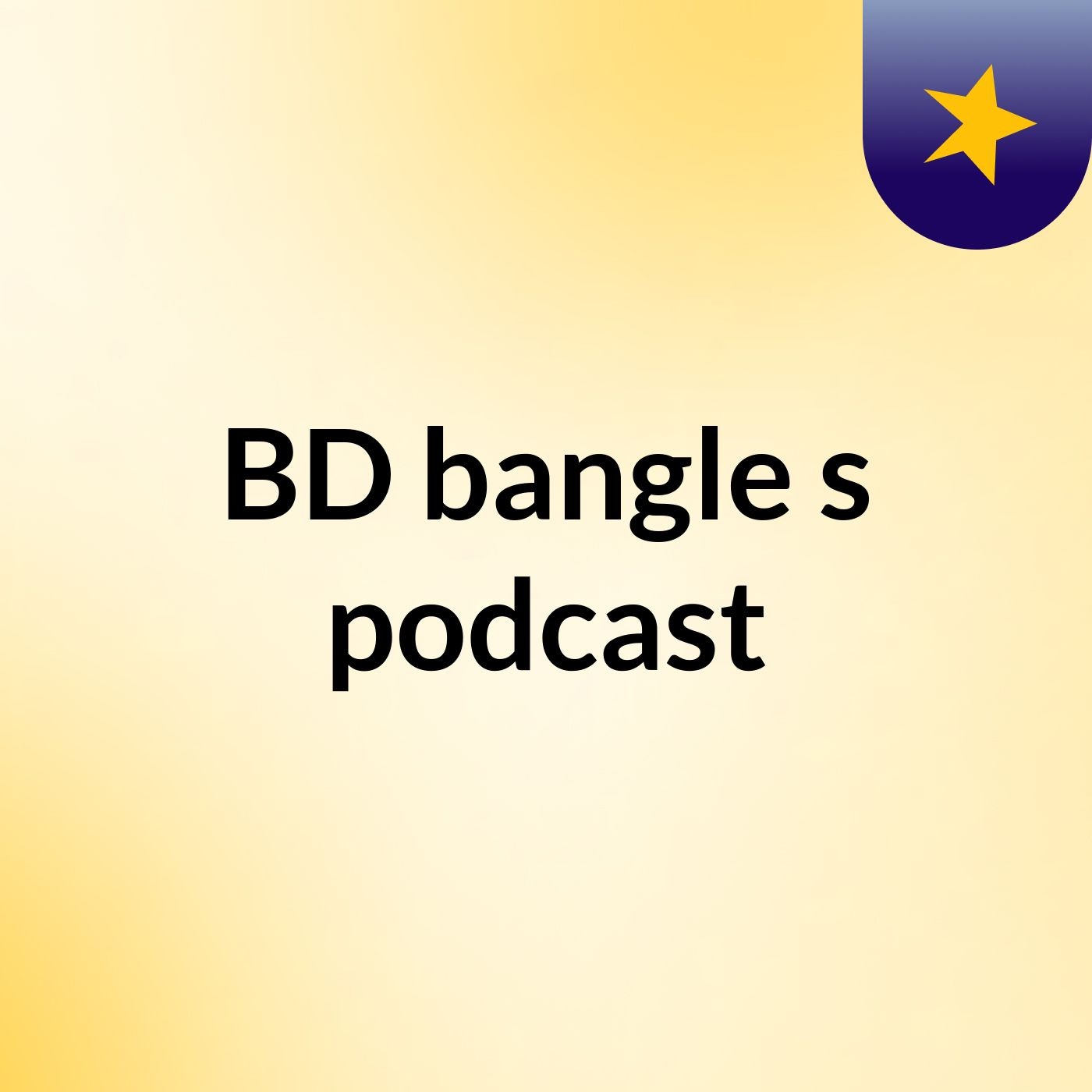 BD bangle's podcast