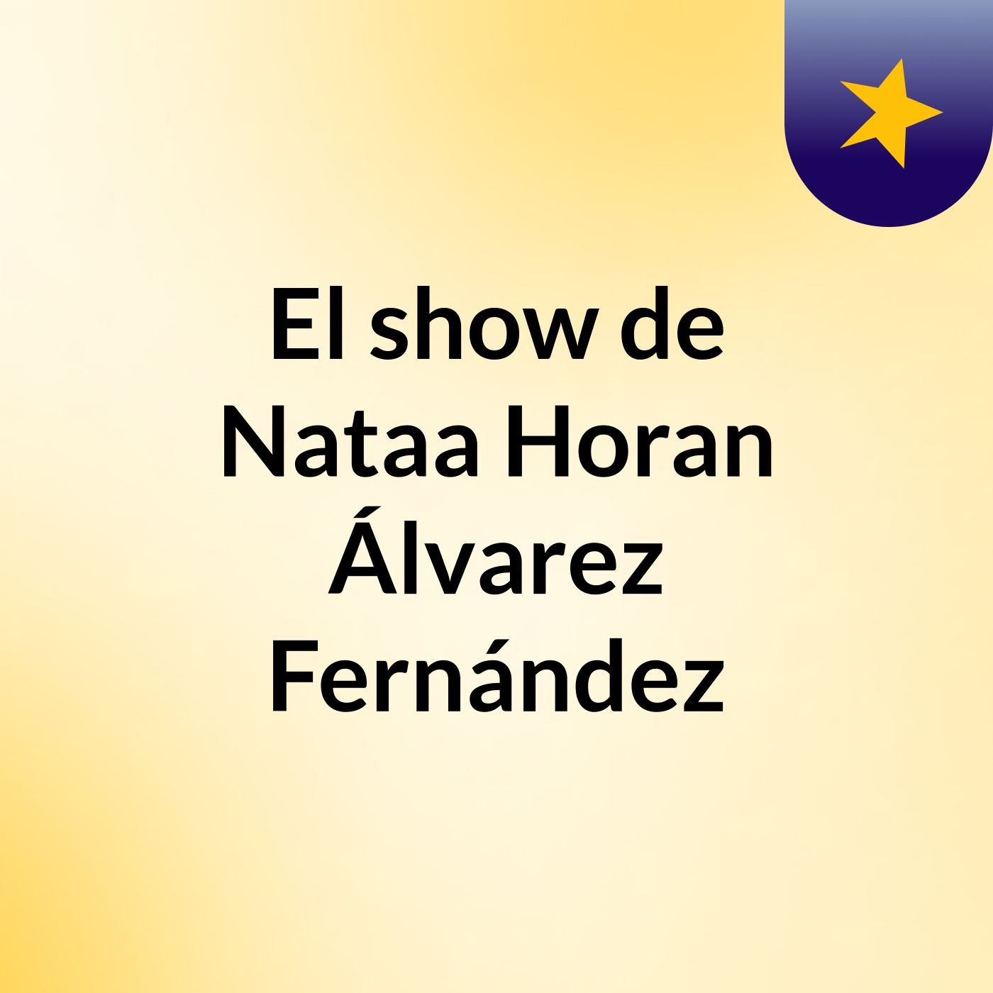 El show de Nataa Horan Álvarez Fernández