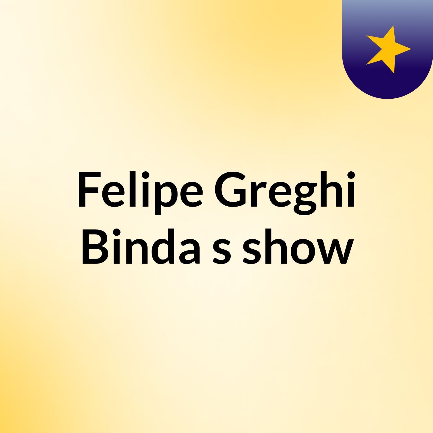 Felipe Greghi Binda's show