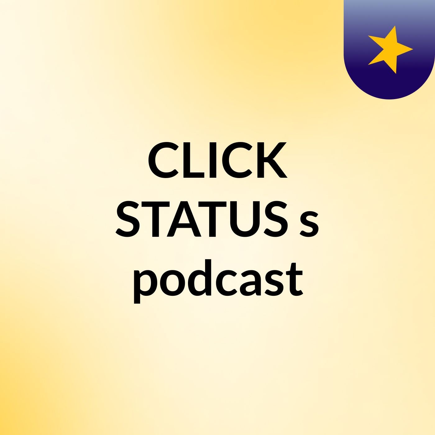 CLICK STATUS's podcast