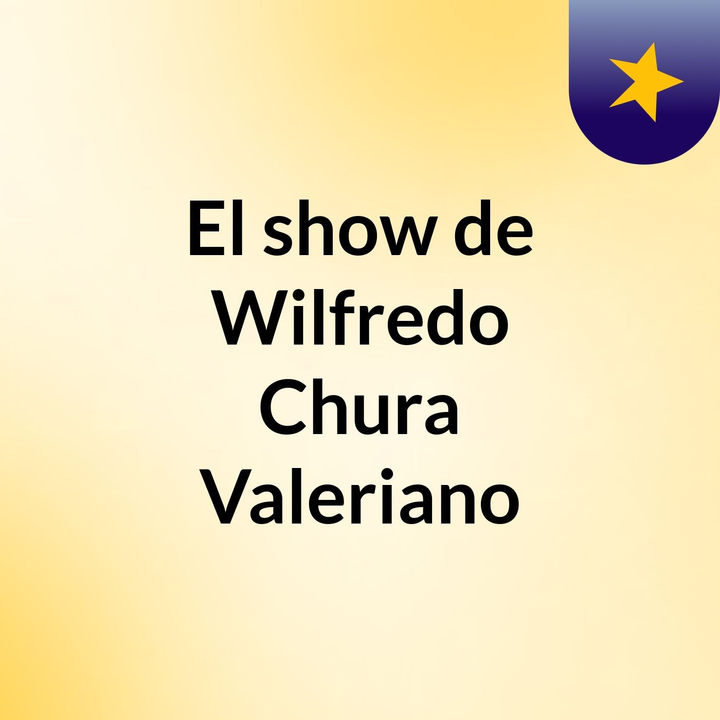 El show de Wilfredo Chura Valeriano
