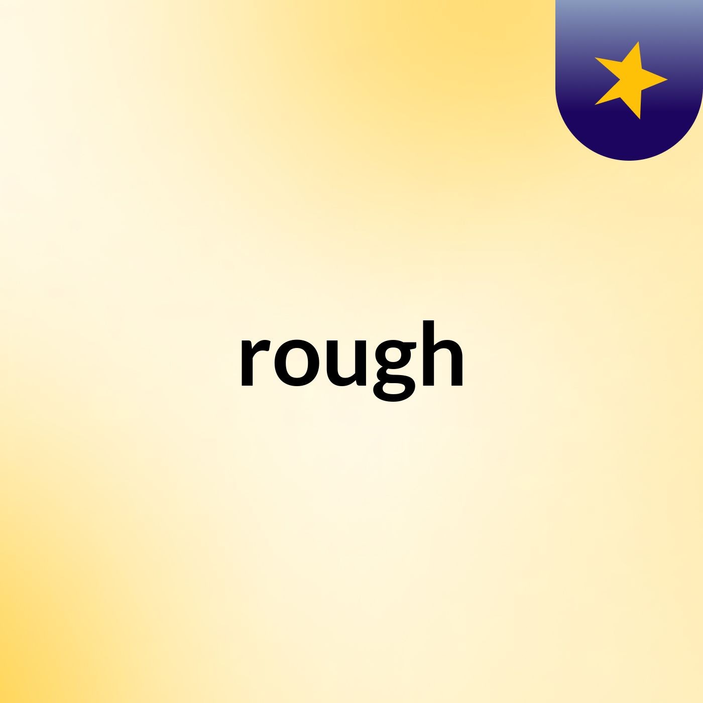 rough podcast artwork