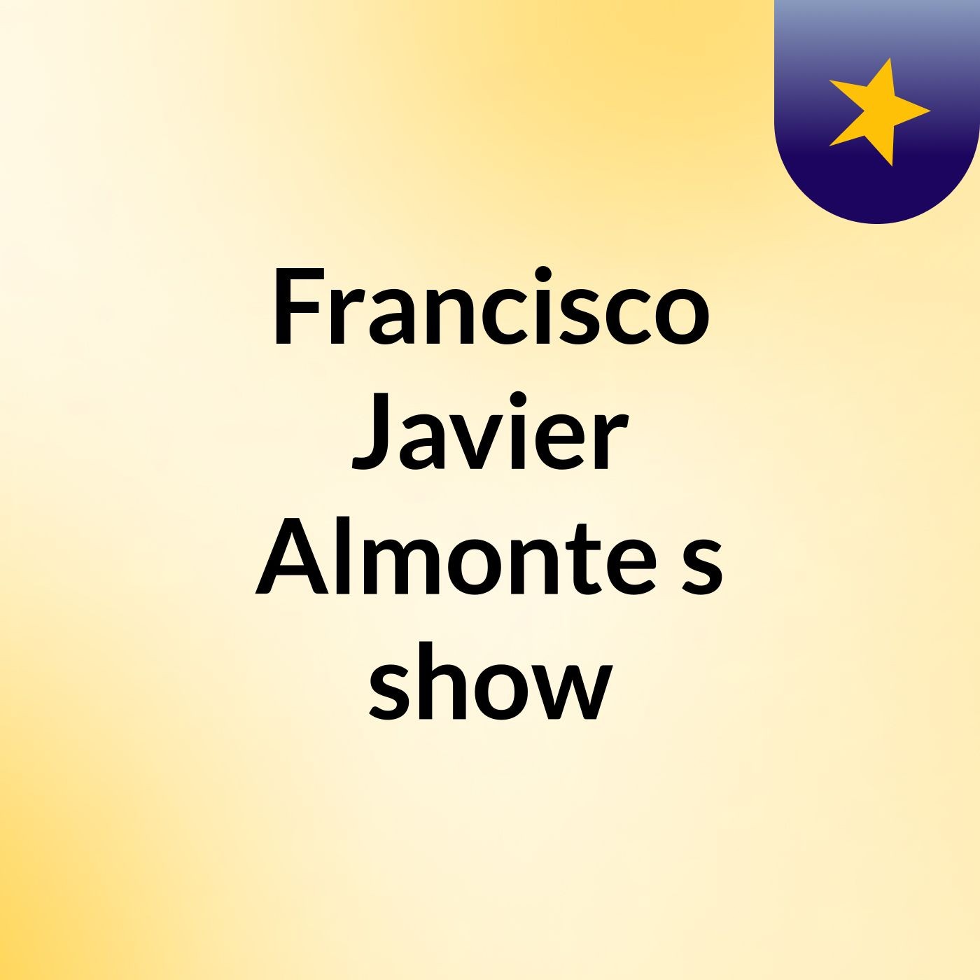 Francisco Javier Almonte\'s show