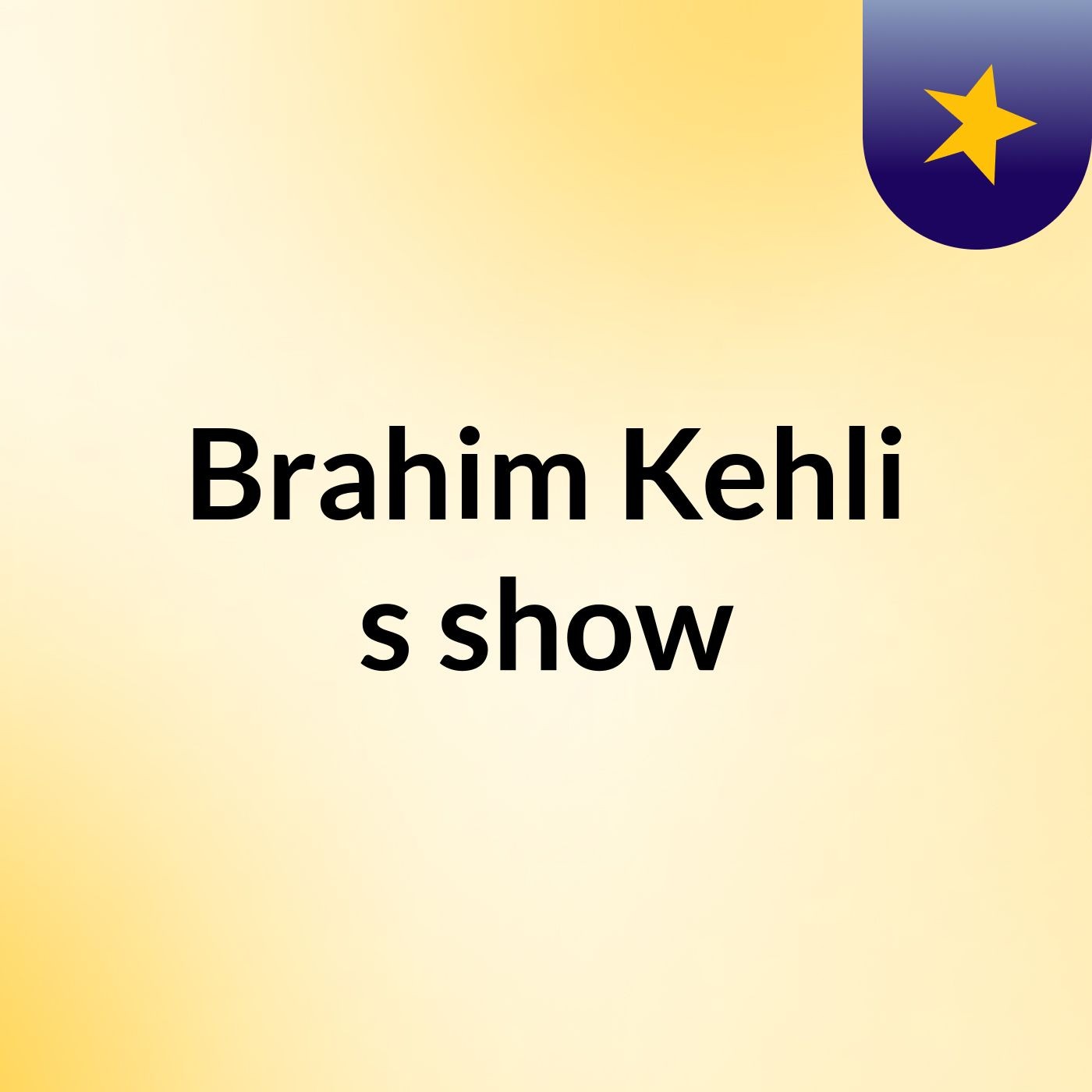 Brahim Kehli's show