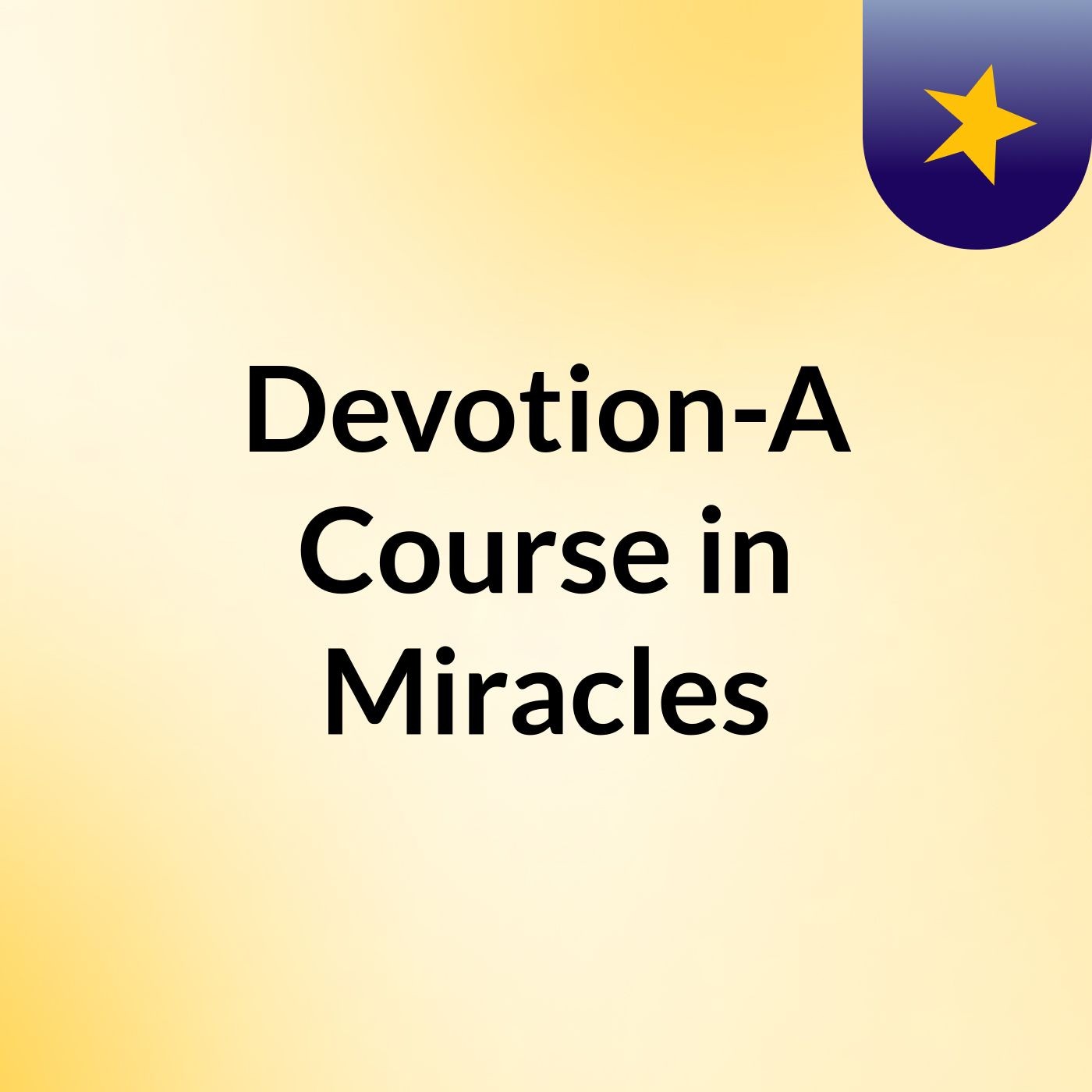 Devotion-A Course in Miracles