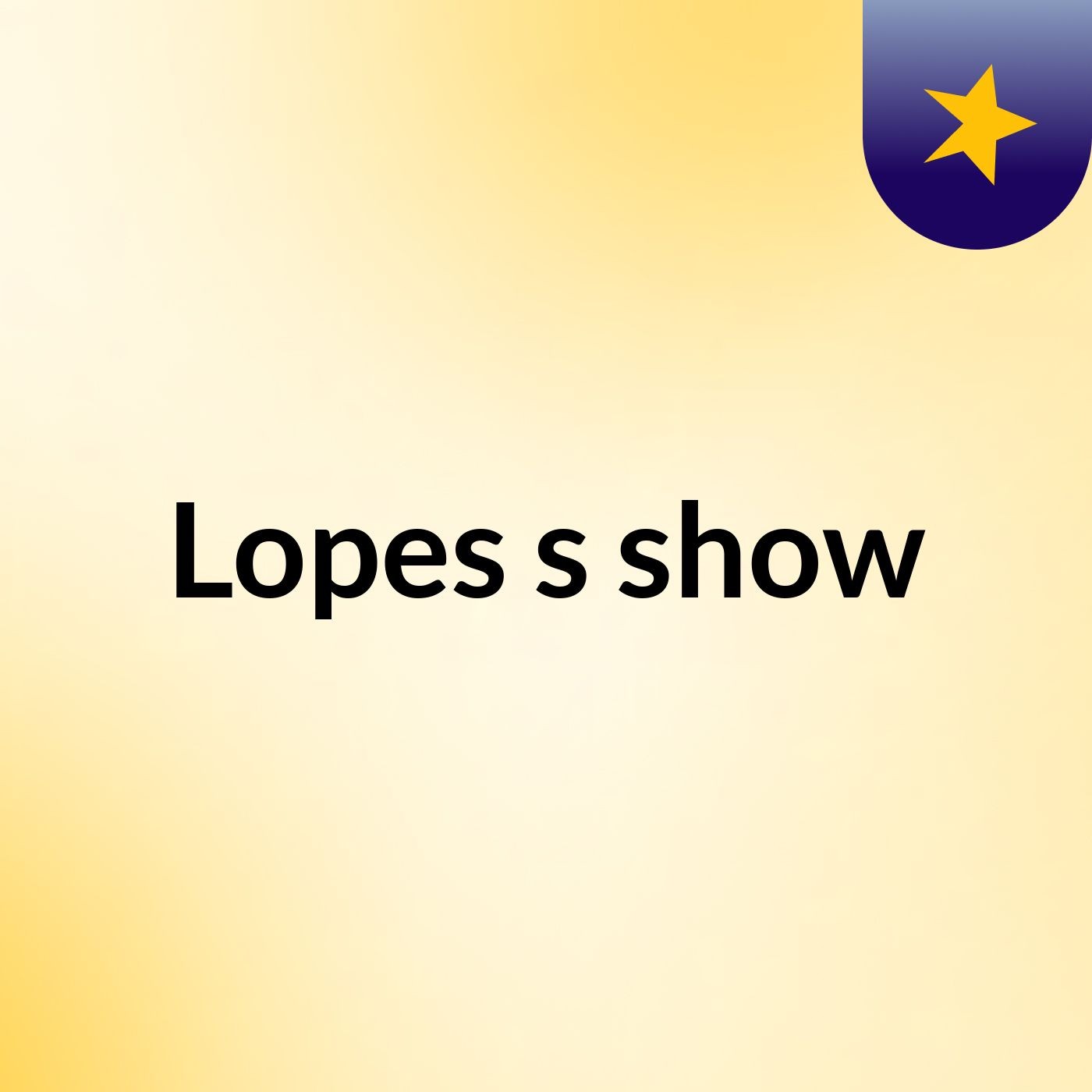 Lopes's show