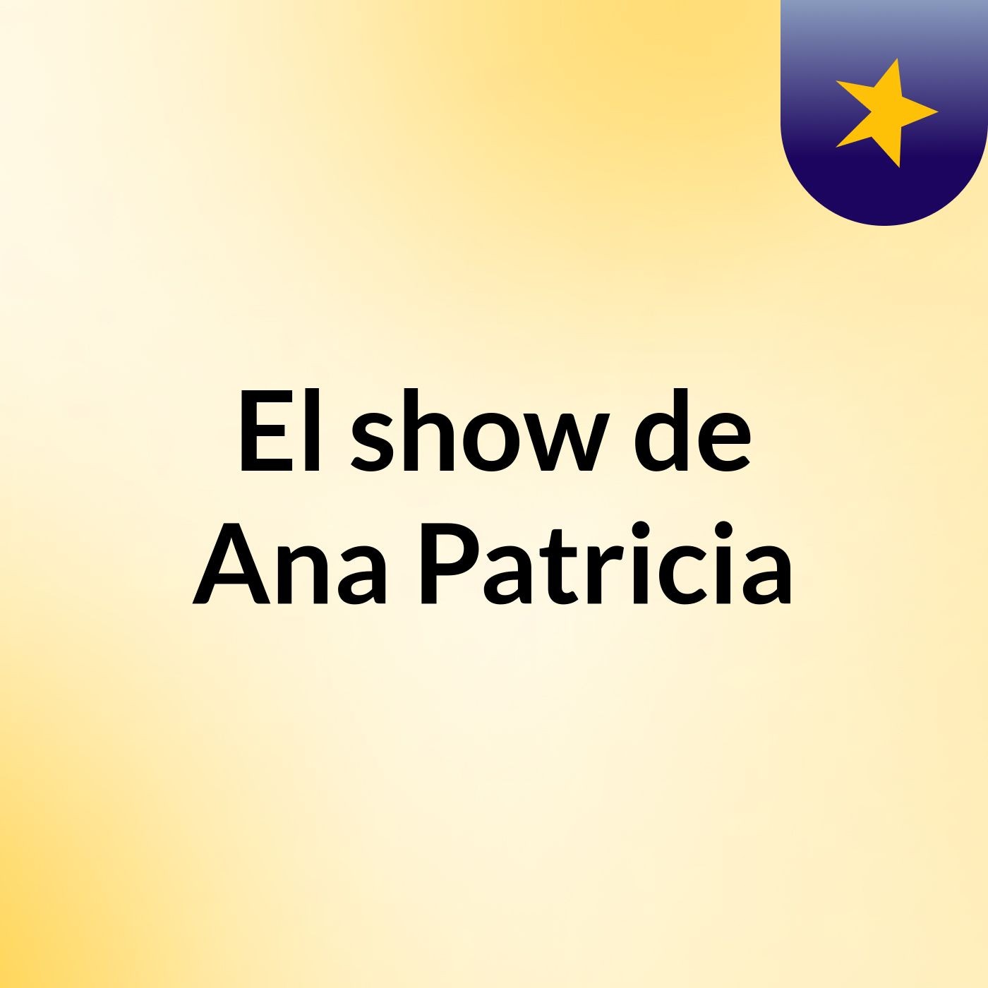 El show de Ana Patricia