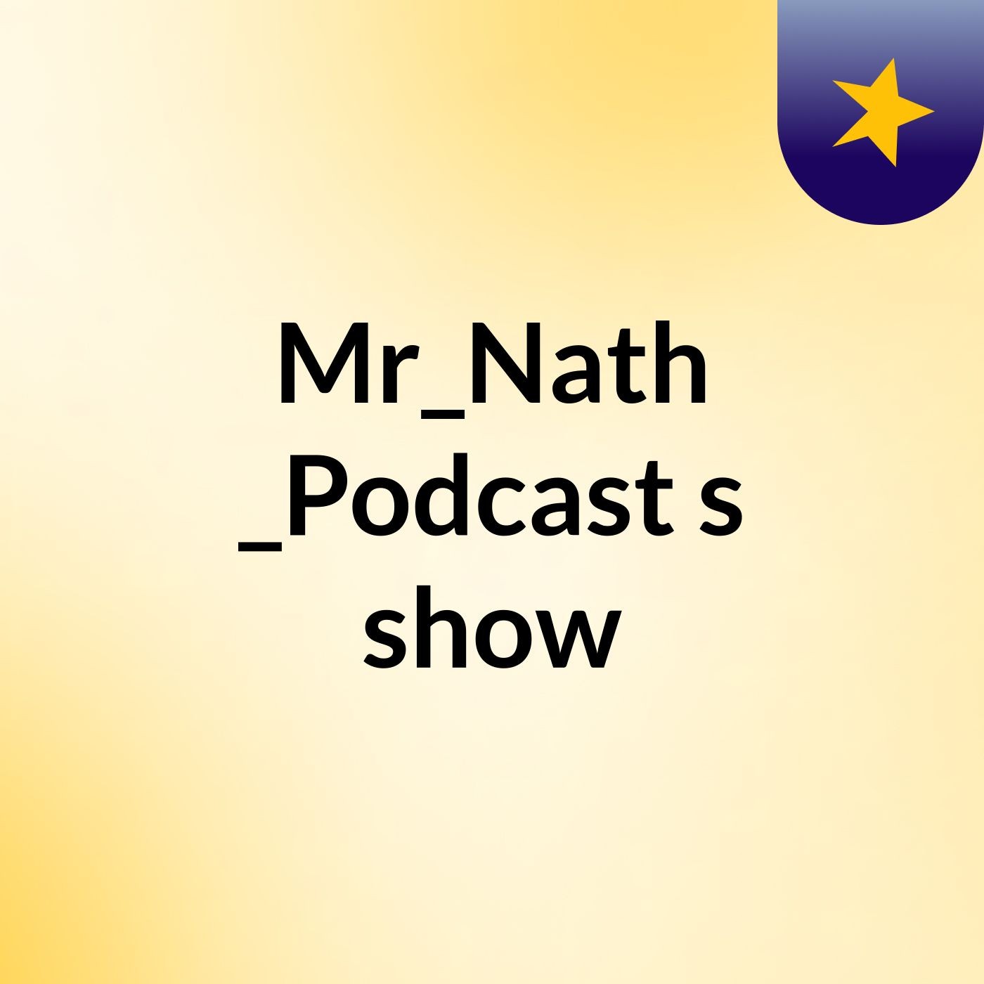 Mr_Nath _Podcast's show