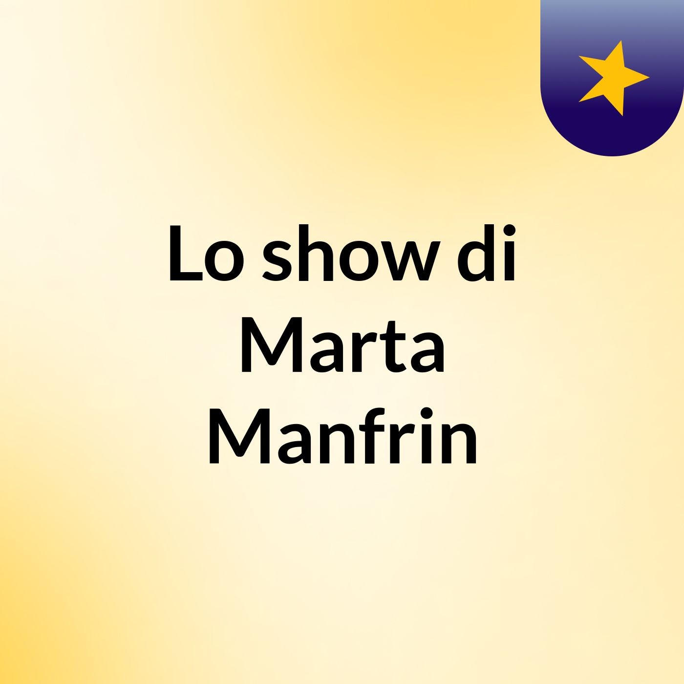 Lo show di Marta Manfrin cover art