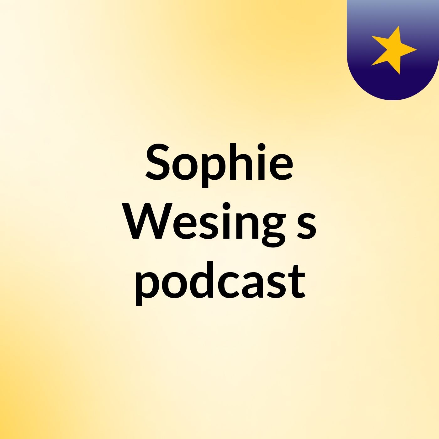 Sophie Wesing's podcast podcast artwork