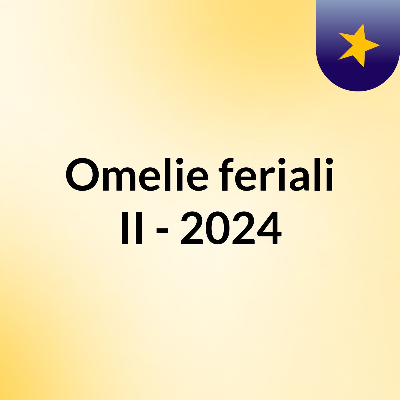 Omelie feriali II - 2024