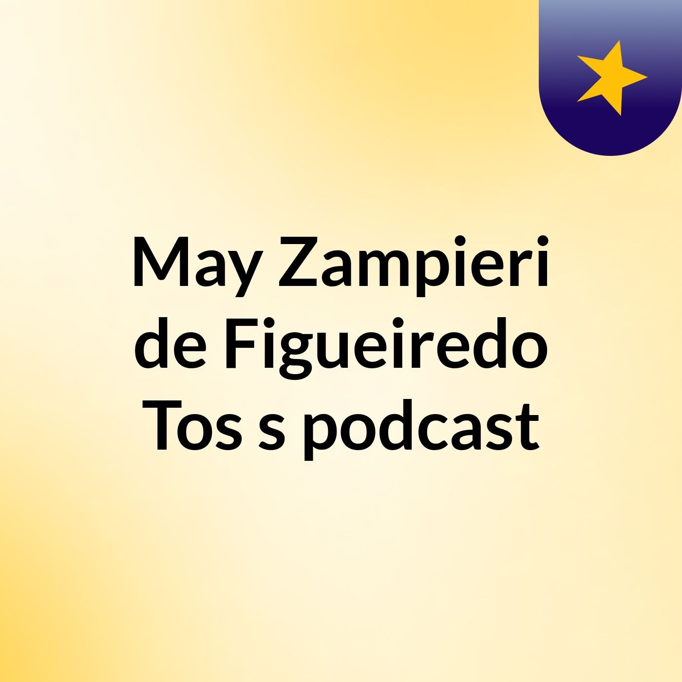 May Zampieri de Figueiredo Tos's podcast