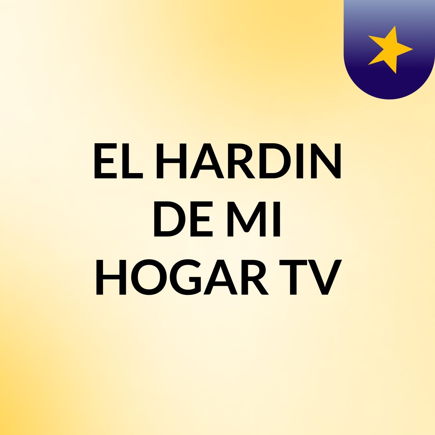 EL HARDIN DE MI HOGAR TV