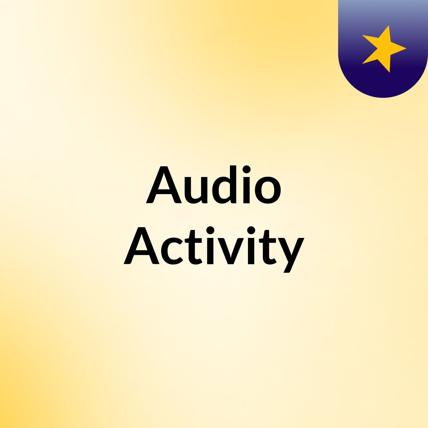 Audio Activity