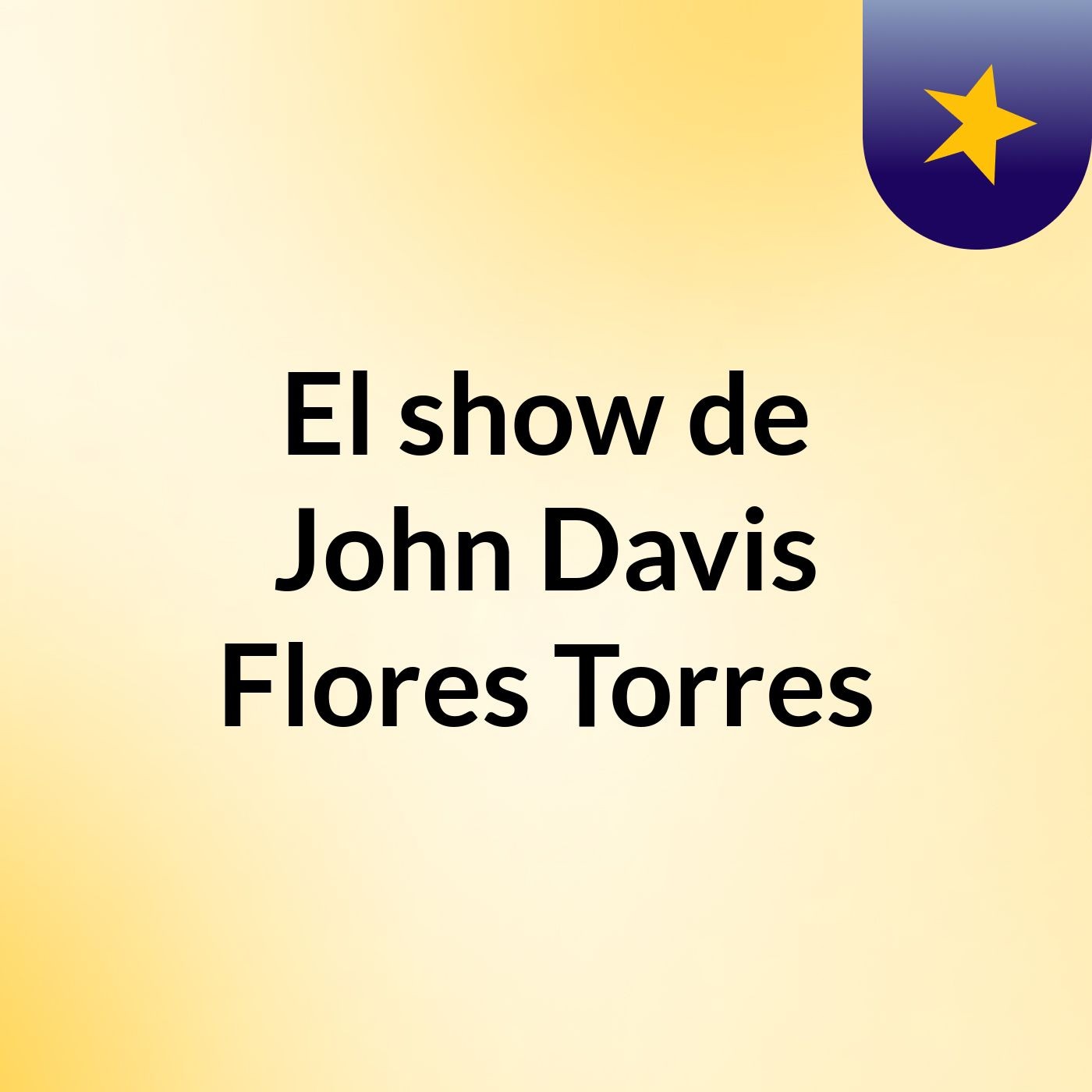 El show de John Davis Flores Torres
