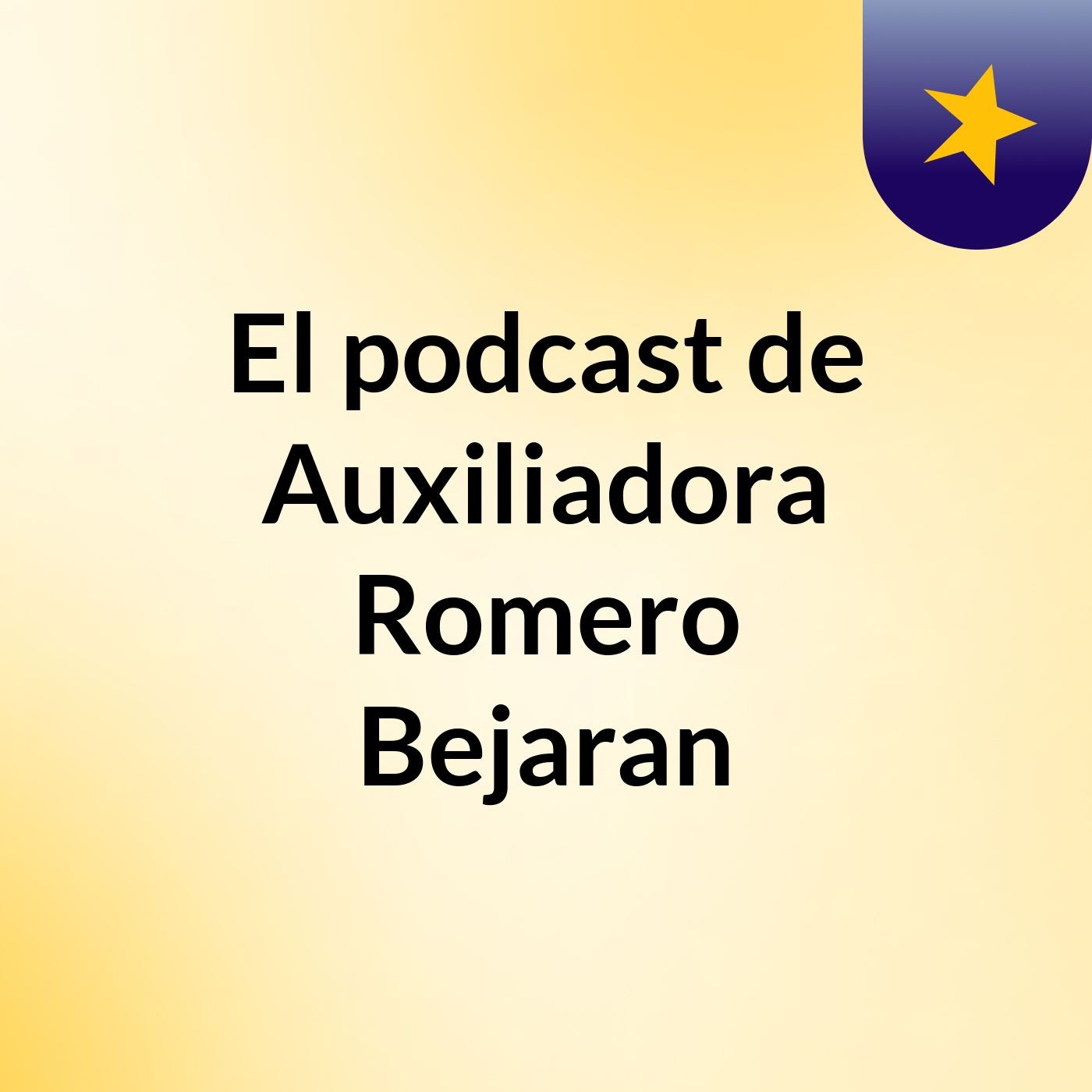 El podcast de Auxiliadora Romero Bejaran