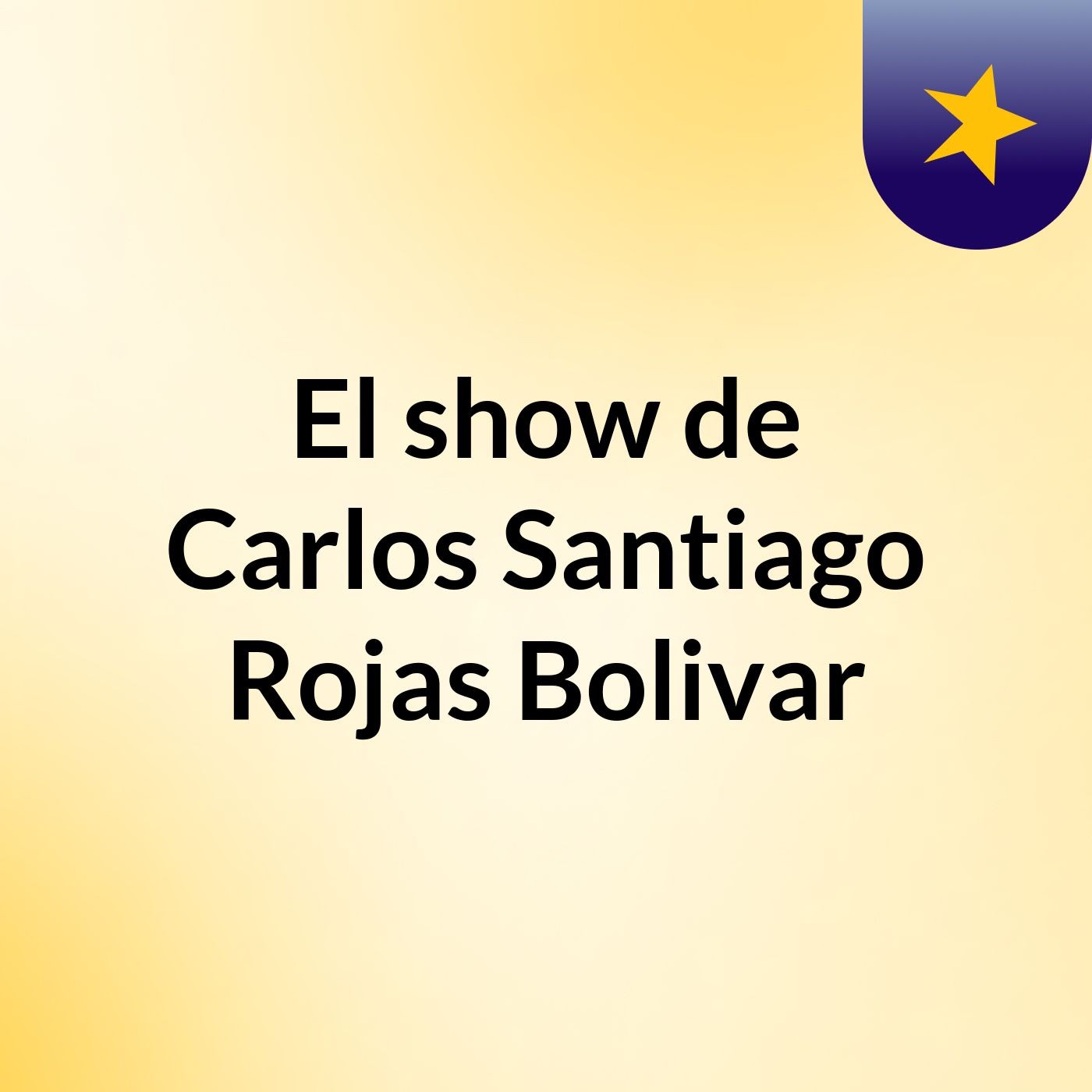 El show de Carlos Santiago Rojas Bolivar
