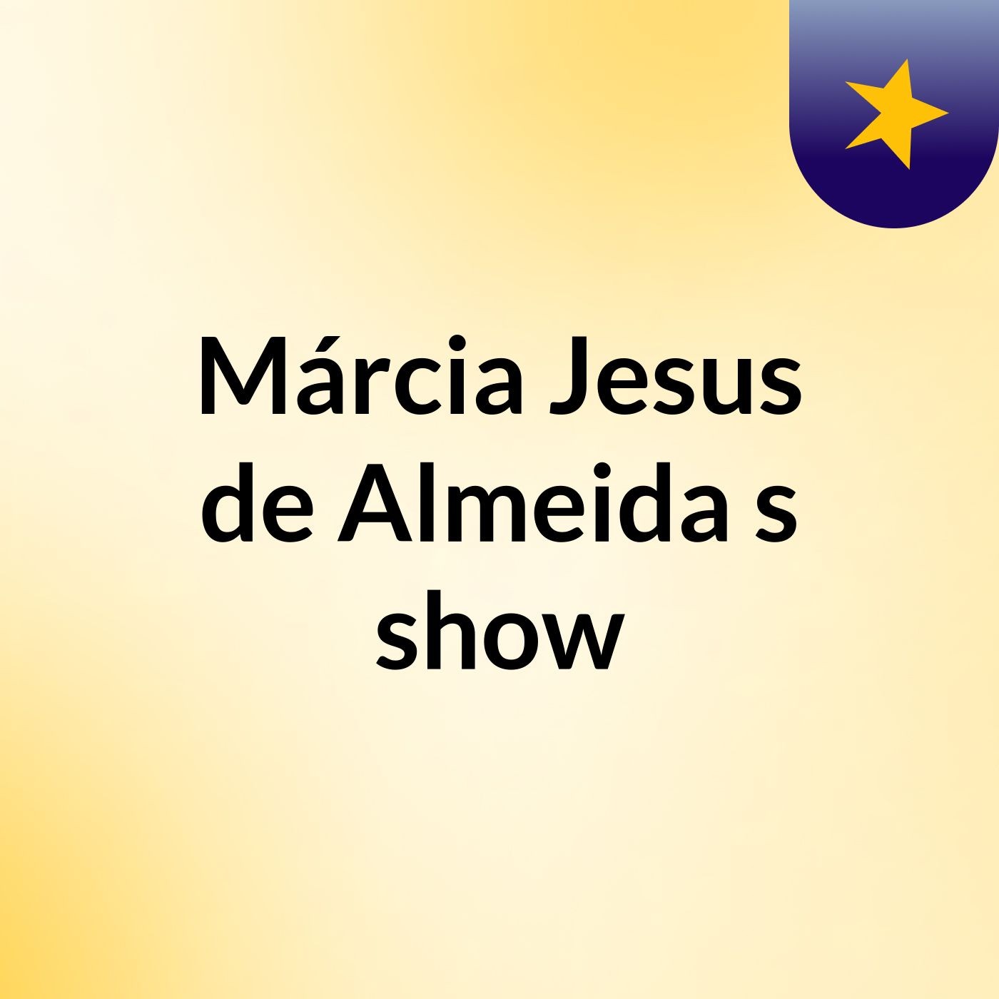 Márcia Jesus de Almeida's show