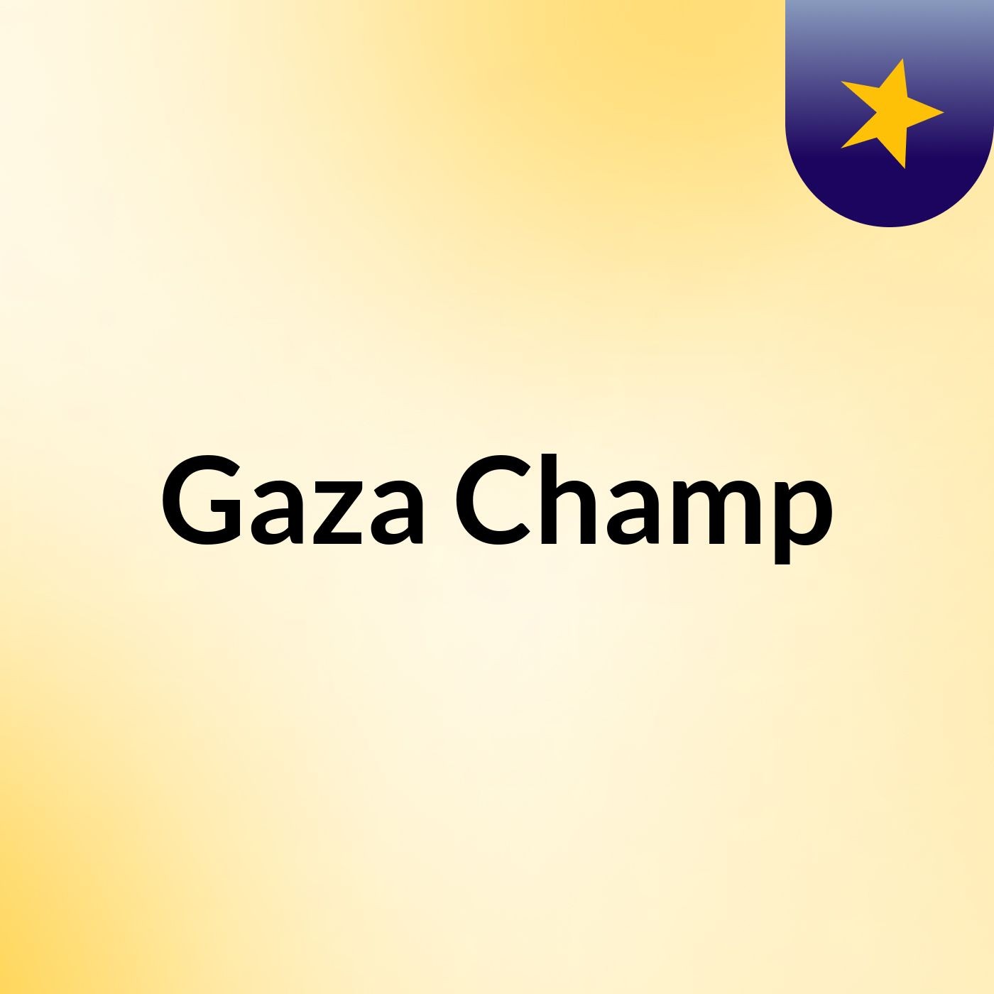 Gaza Champ