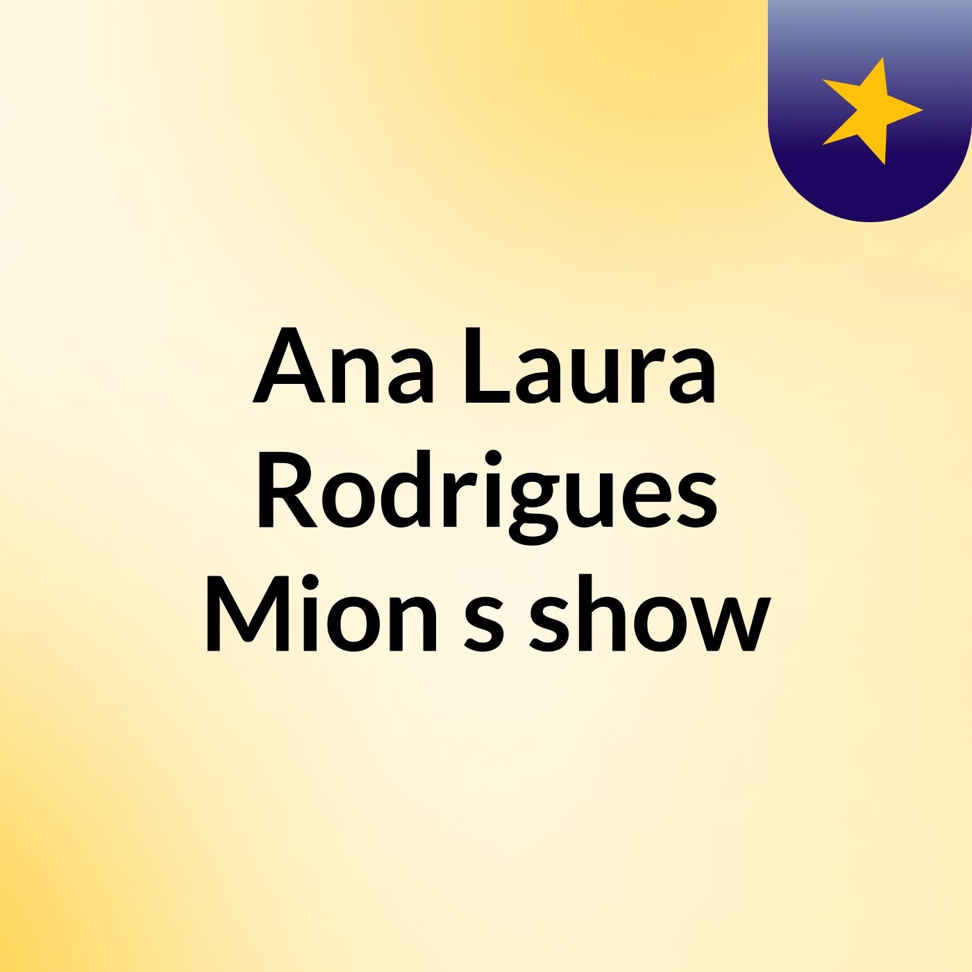 Ana Laura Rodrigues Mion's show