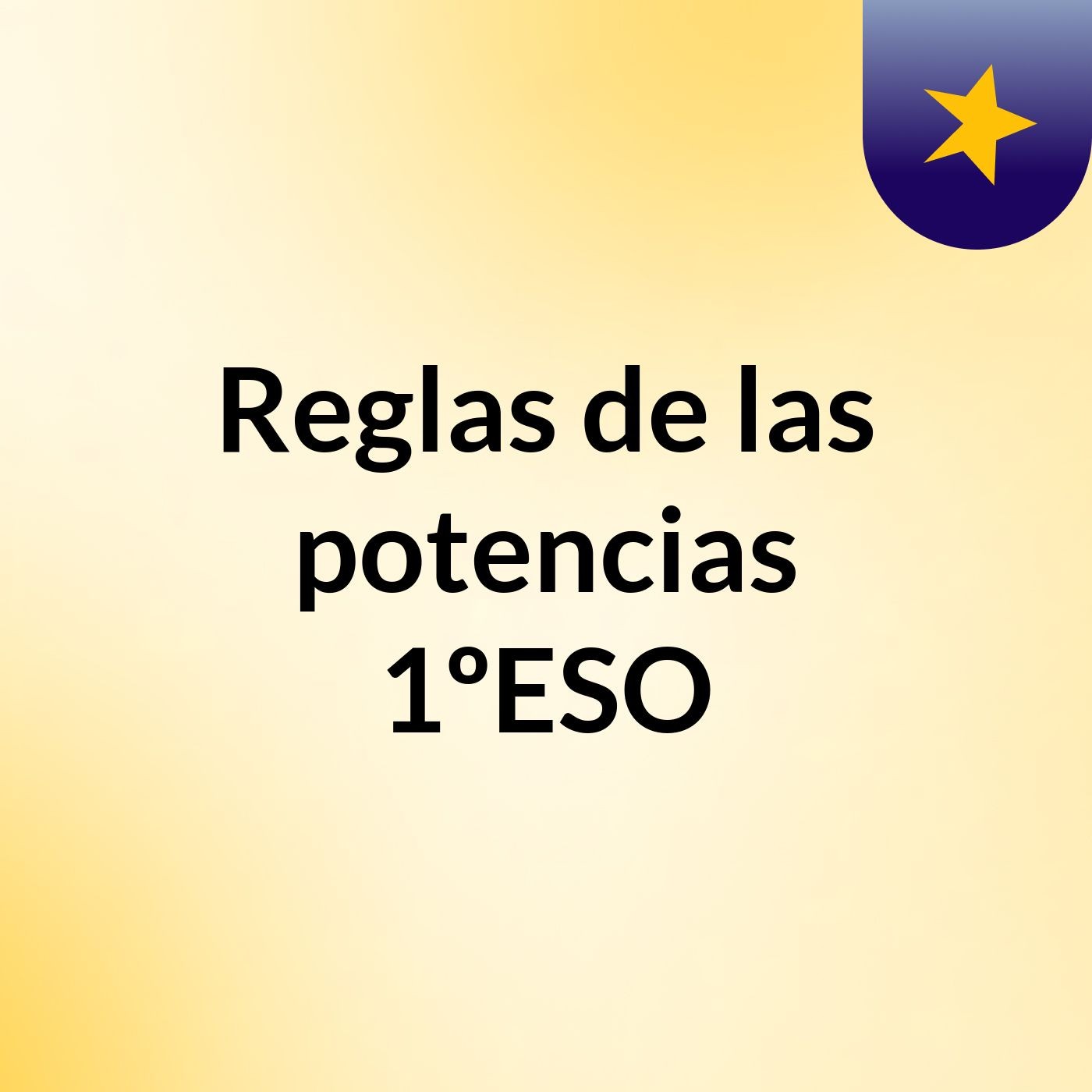 Reglas de las potencias 1ºESO
