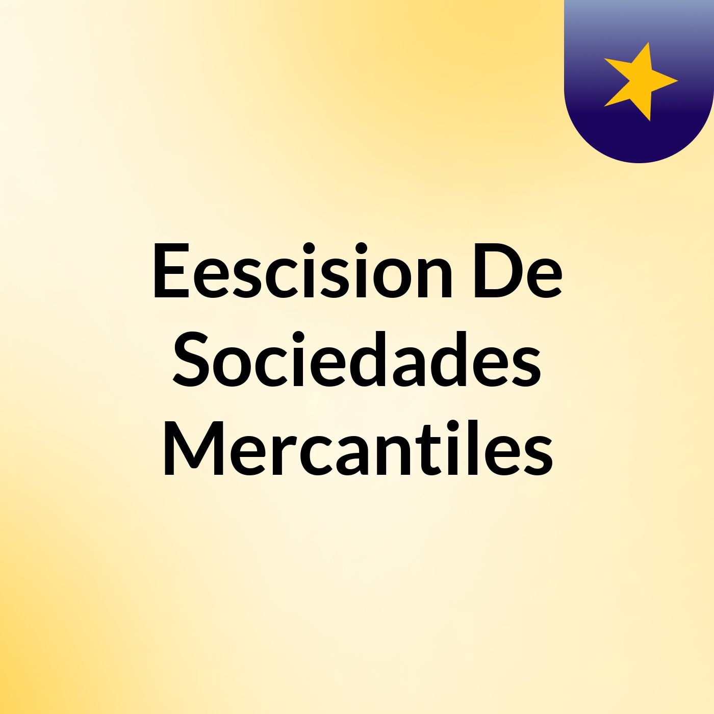 Eescision De Sociedades Mercantiles
