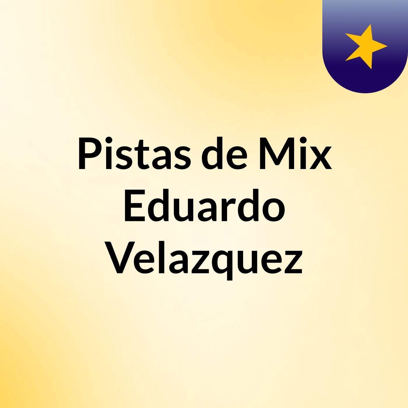 Pistas de Mix Eduardo Velazquez