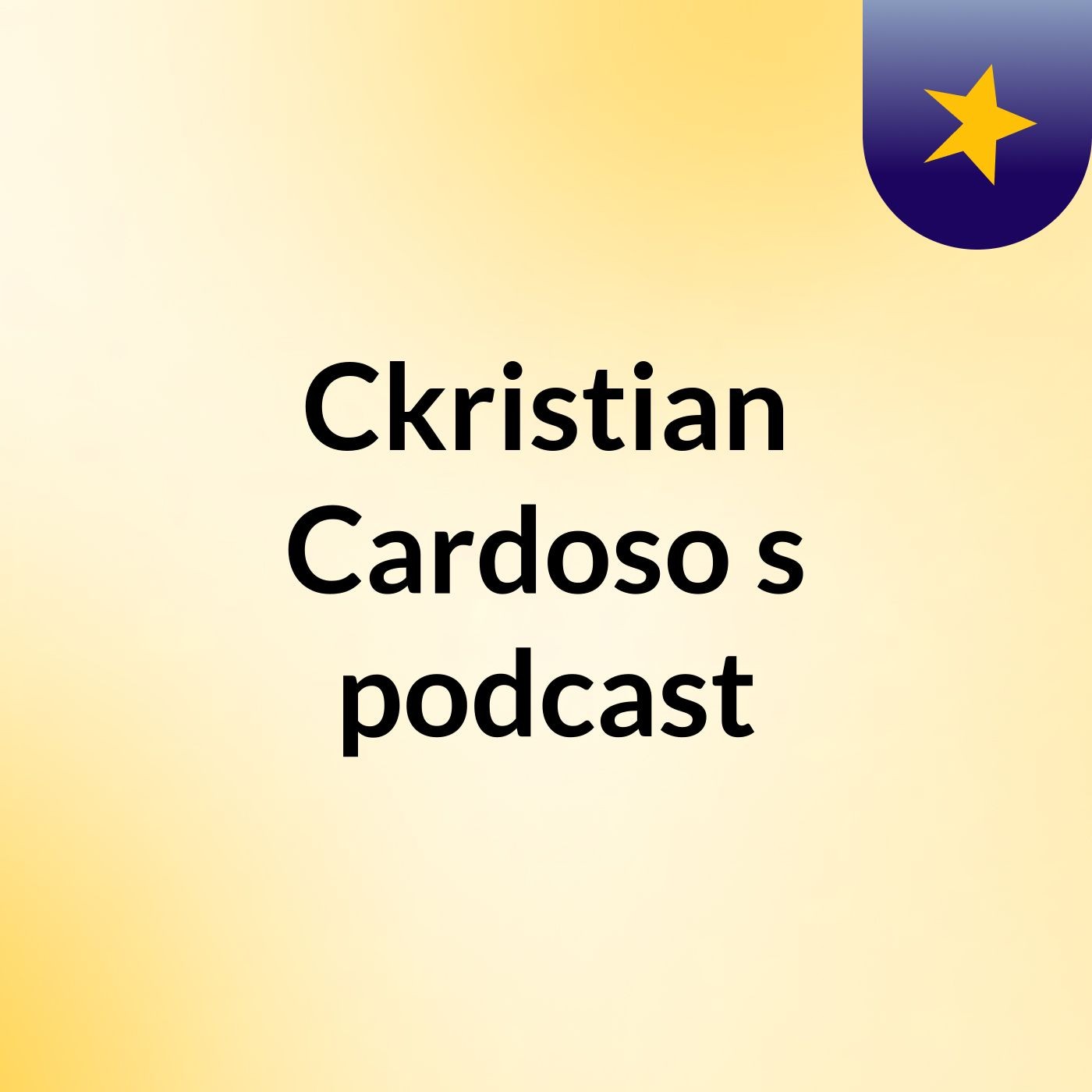 Ckristian Cardoso's podcast