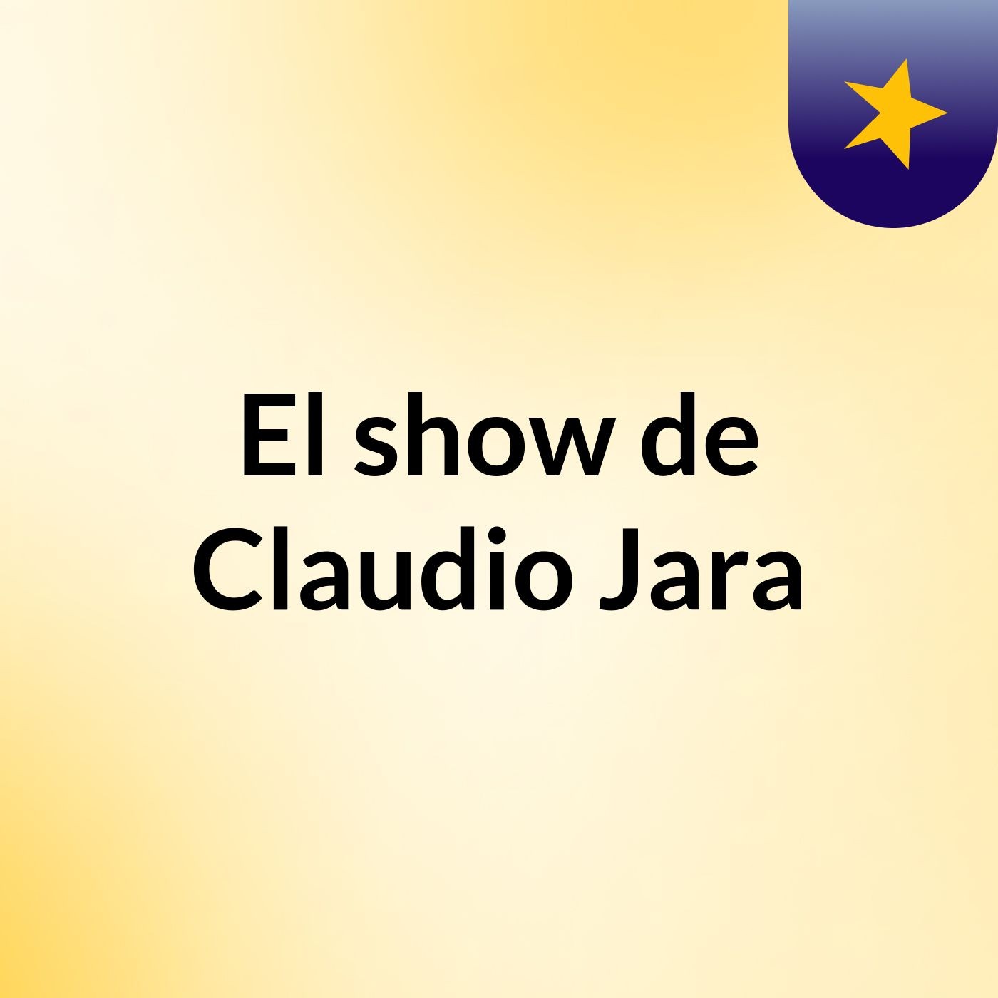 El show de Claudio Jara