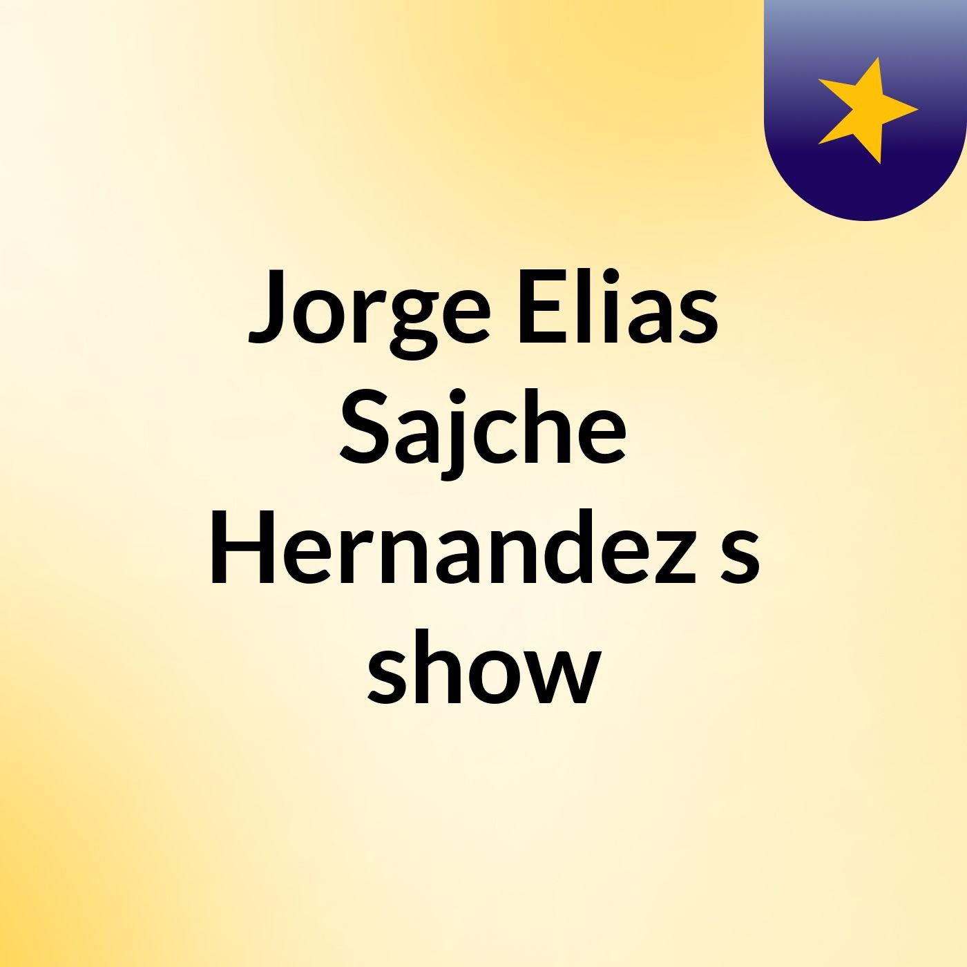 Jorge Elias Sajche Hernandez's show