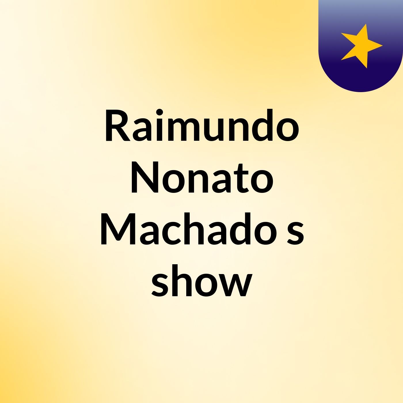 Raimundo Nonato Machado's show