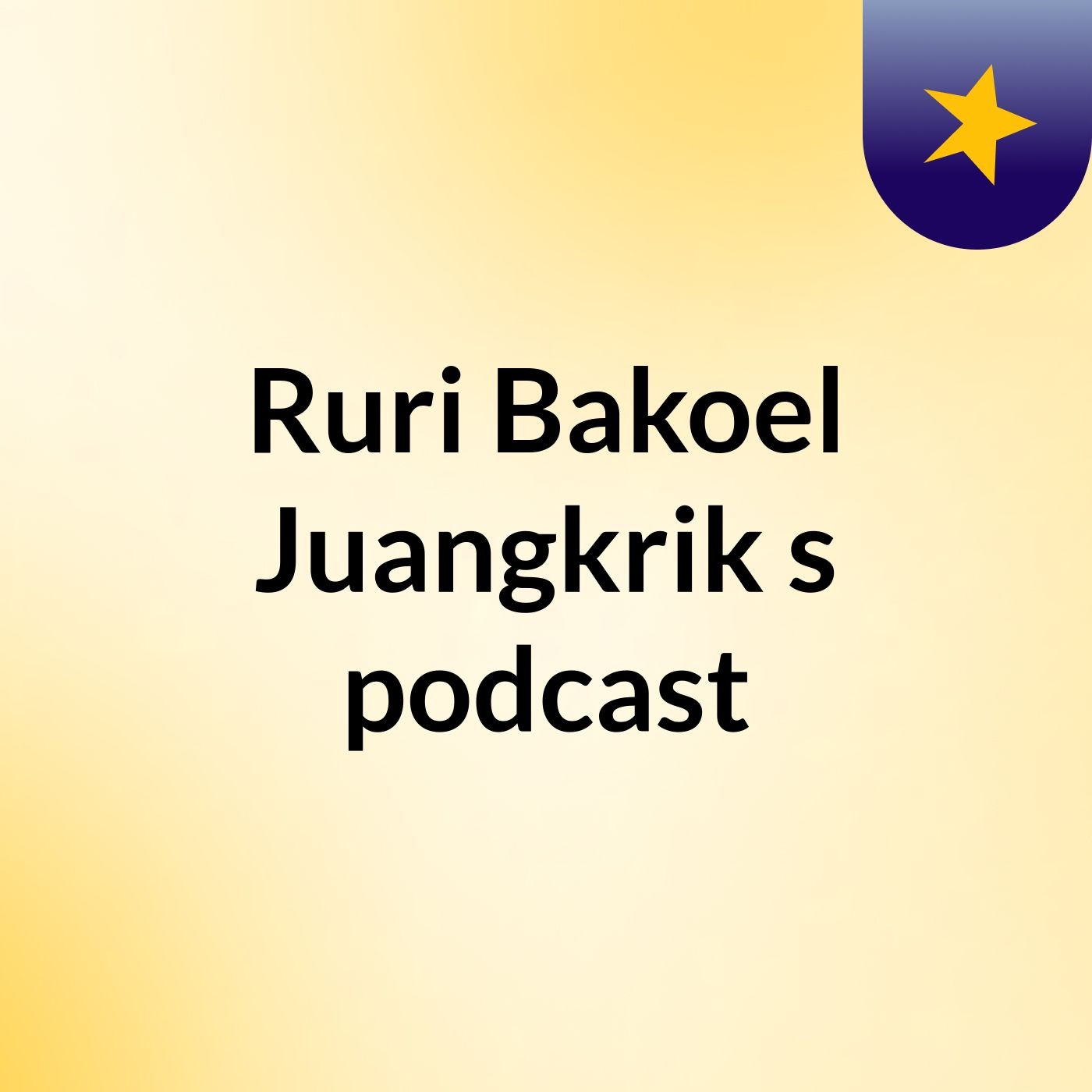 Ruri Bakoel Juangkrik's podcast cover art