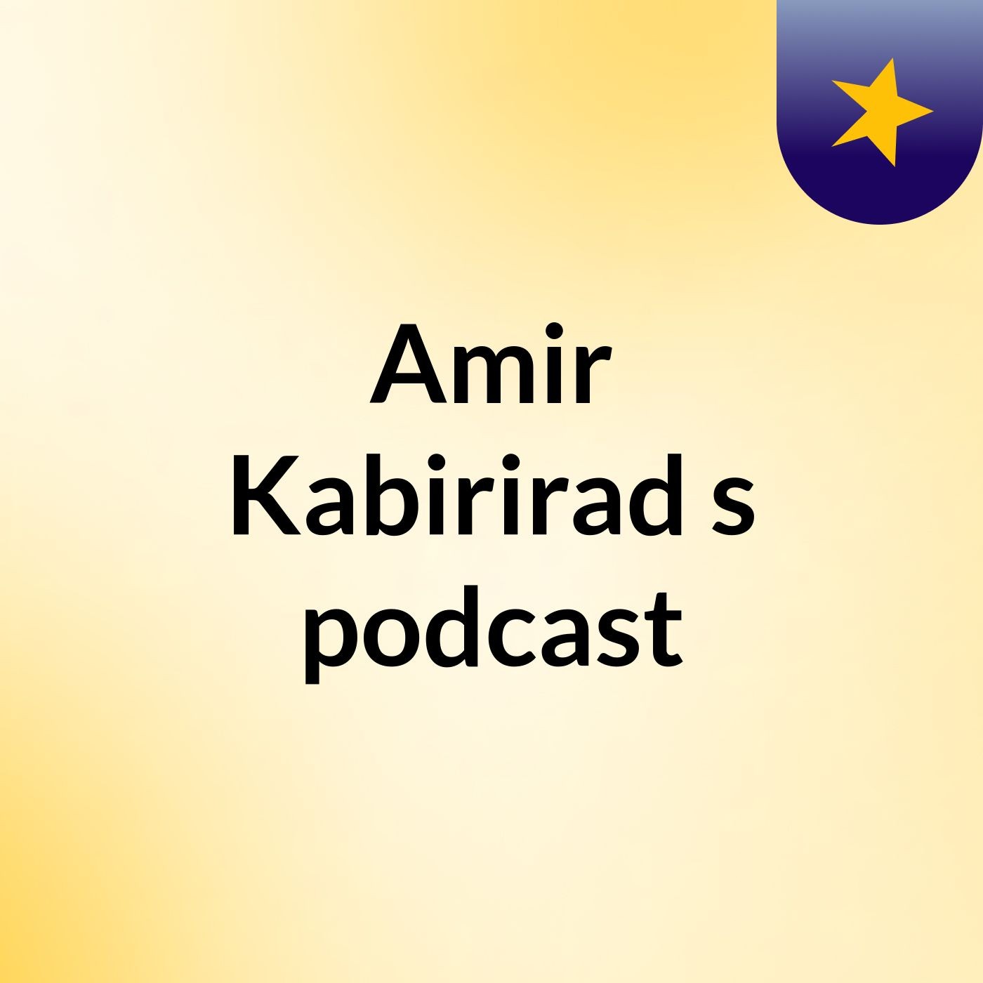 Amir Kabirirad's podcast podcast artwork