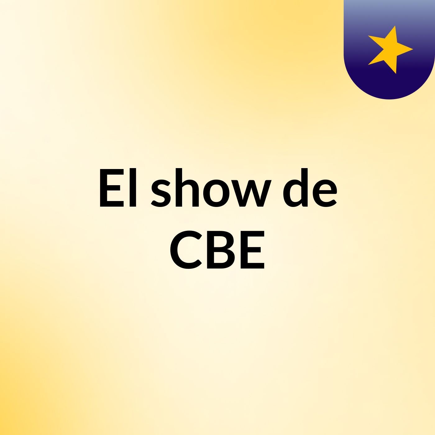 El show de CBE