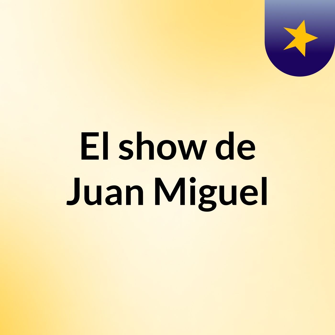 El show de Juan Miguel