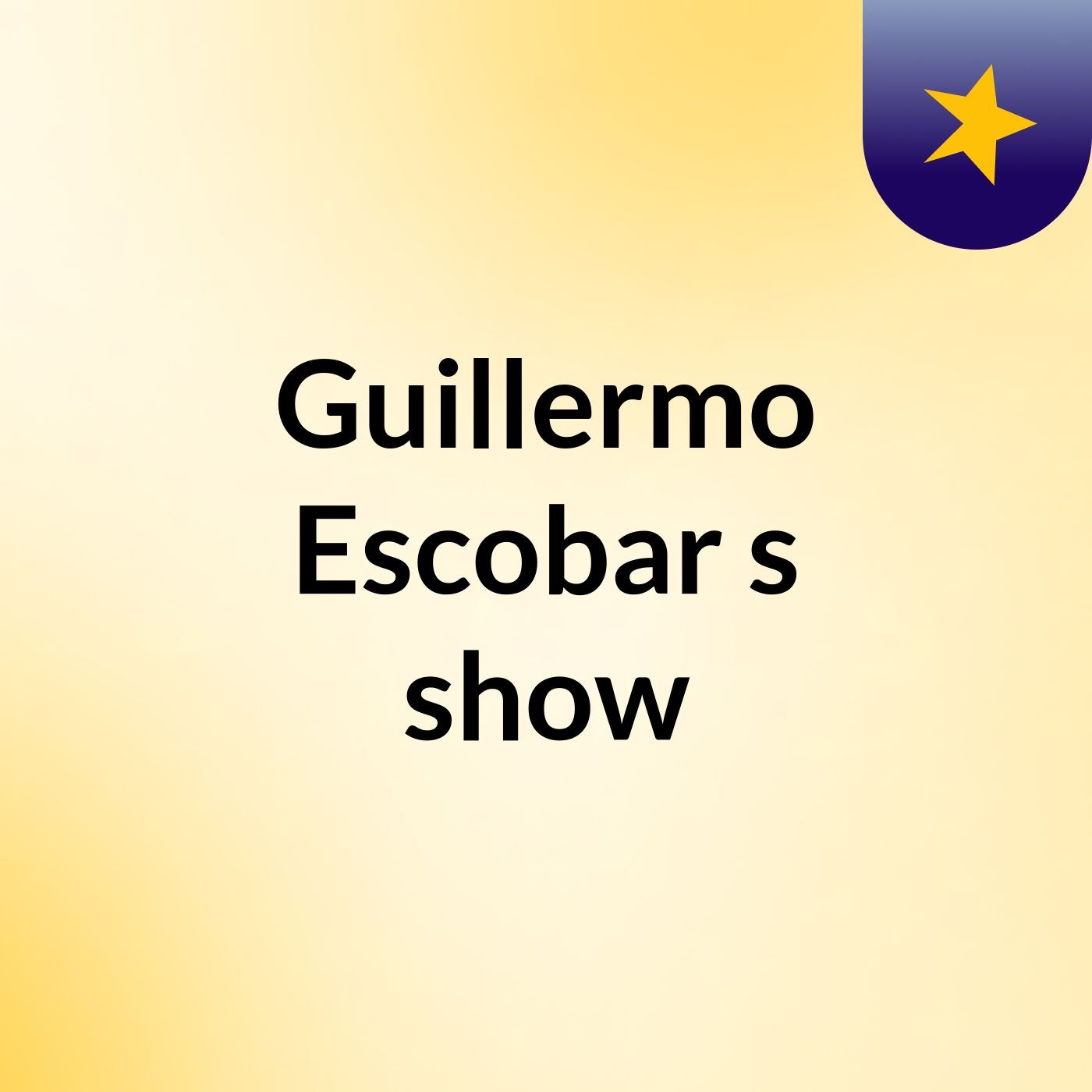 Guillermo Escobar's show