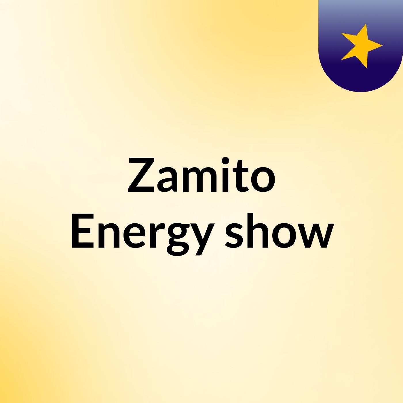 Zamito Energy show