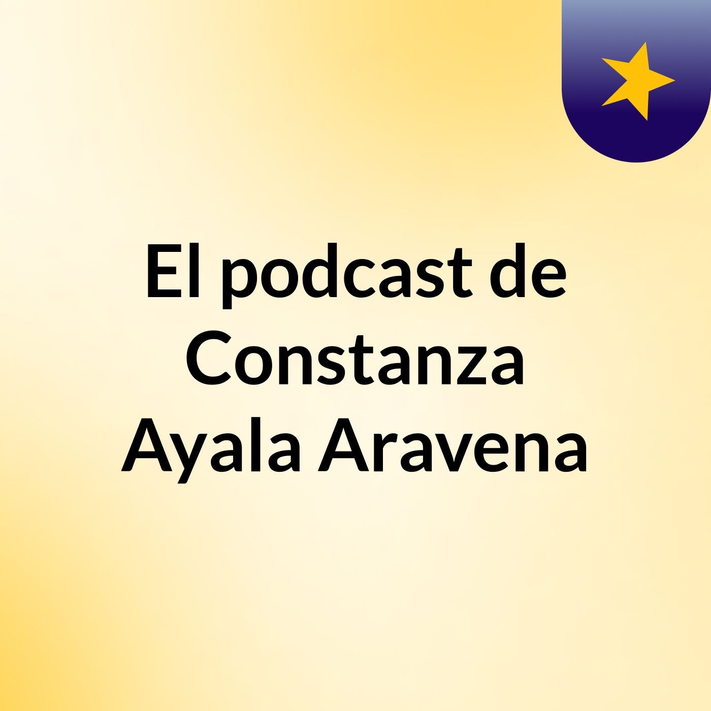 El podcast de Constanza Ayala Aravena