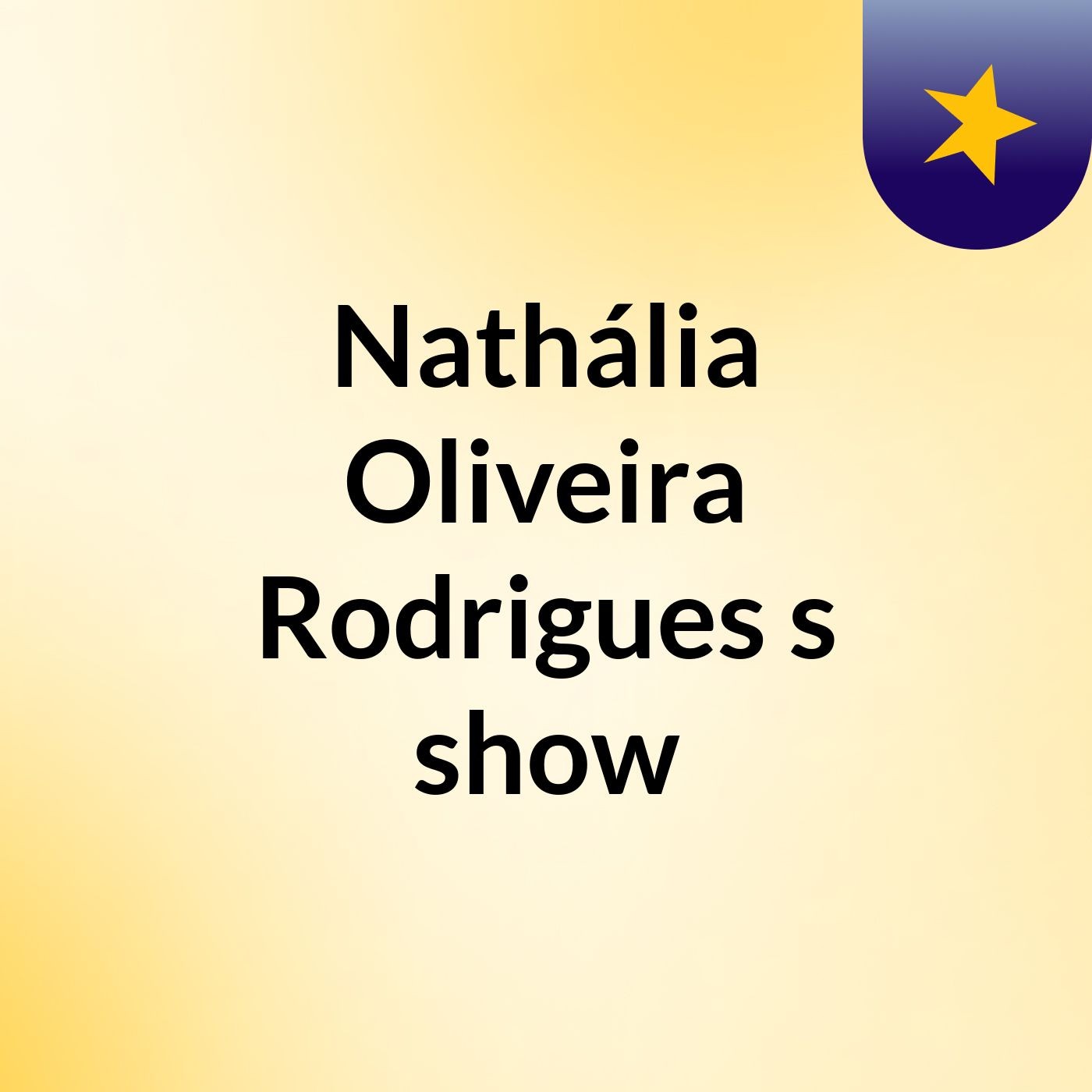 Nathália Oliveira Rodrigues's show