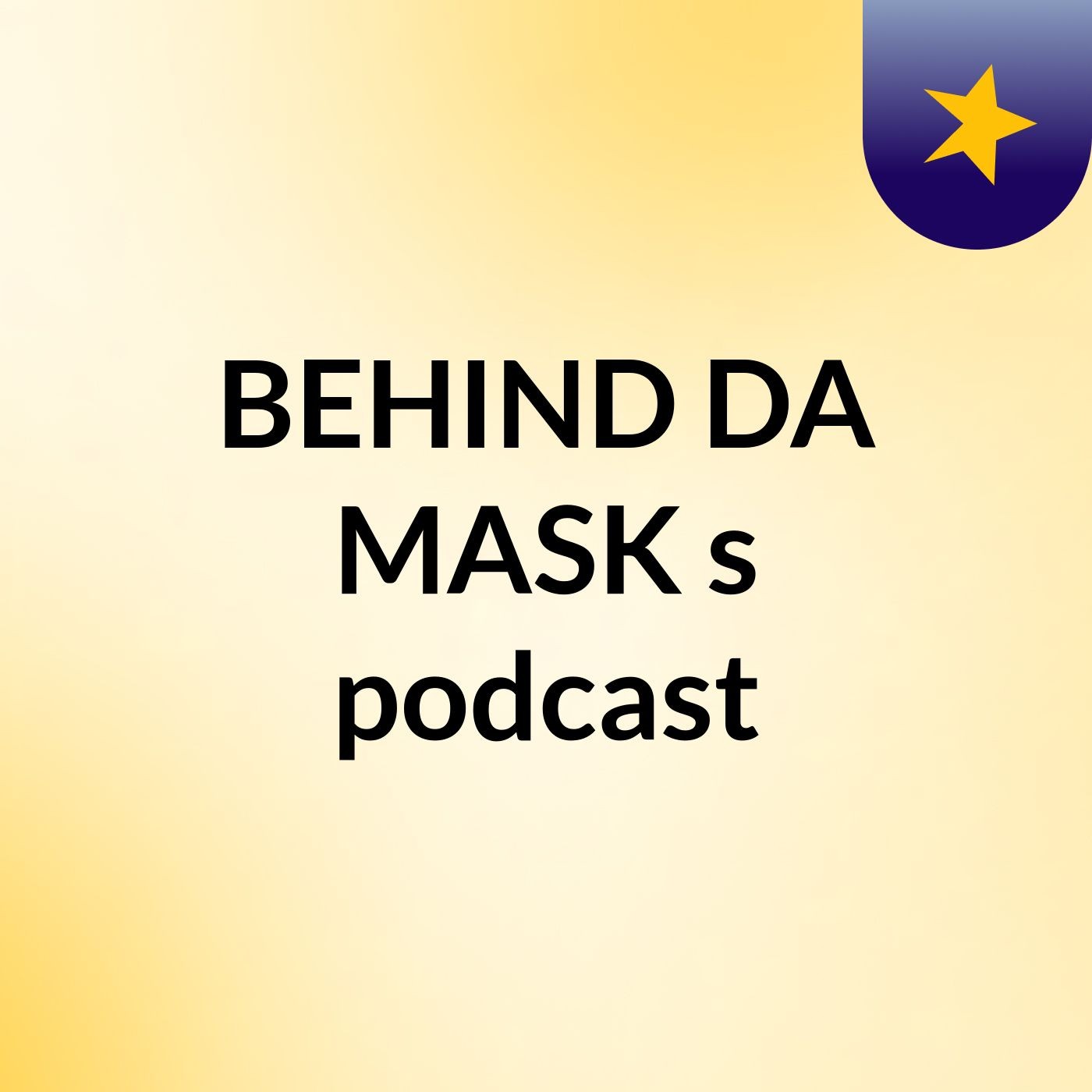 BEHIND DA MASK's podcast podcast artwork